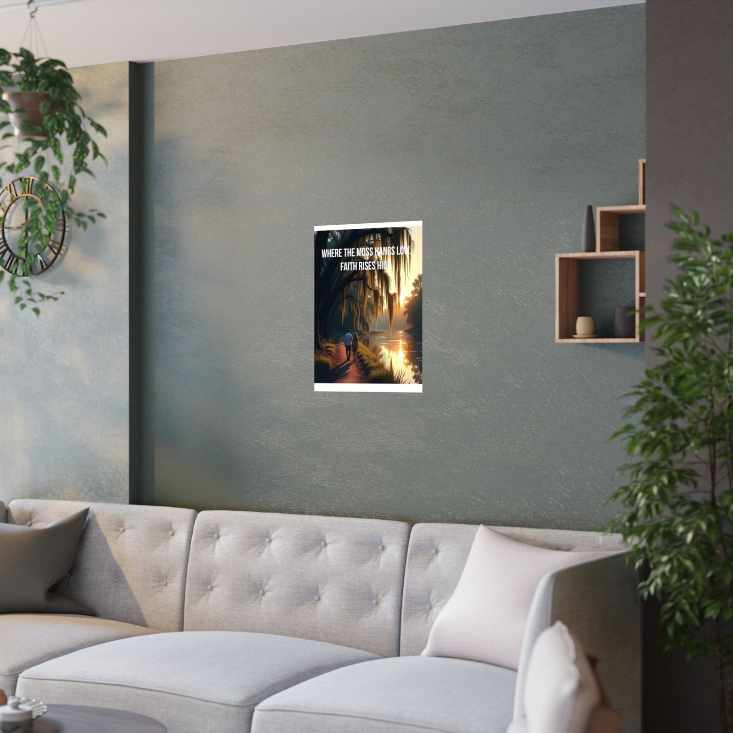 Satin Poster – "Where the Moss Hangs Low, Faith Rises High" Sunset River Walk