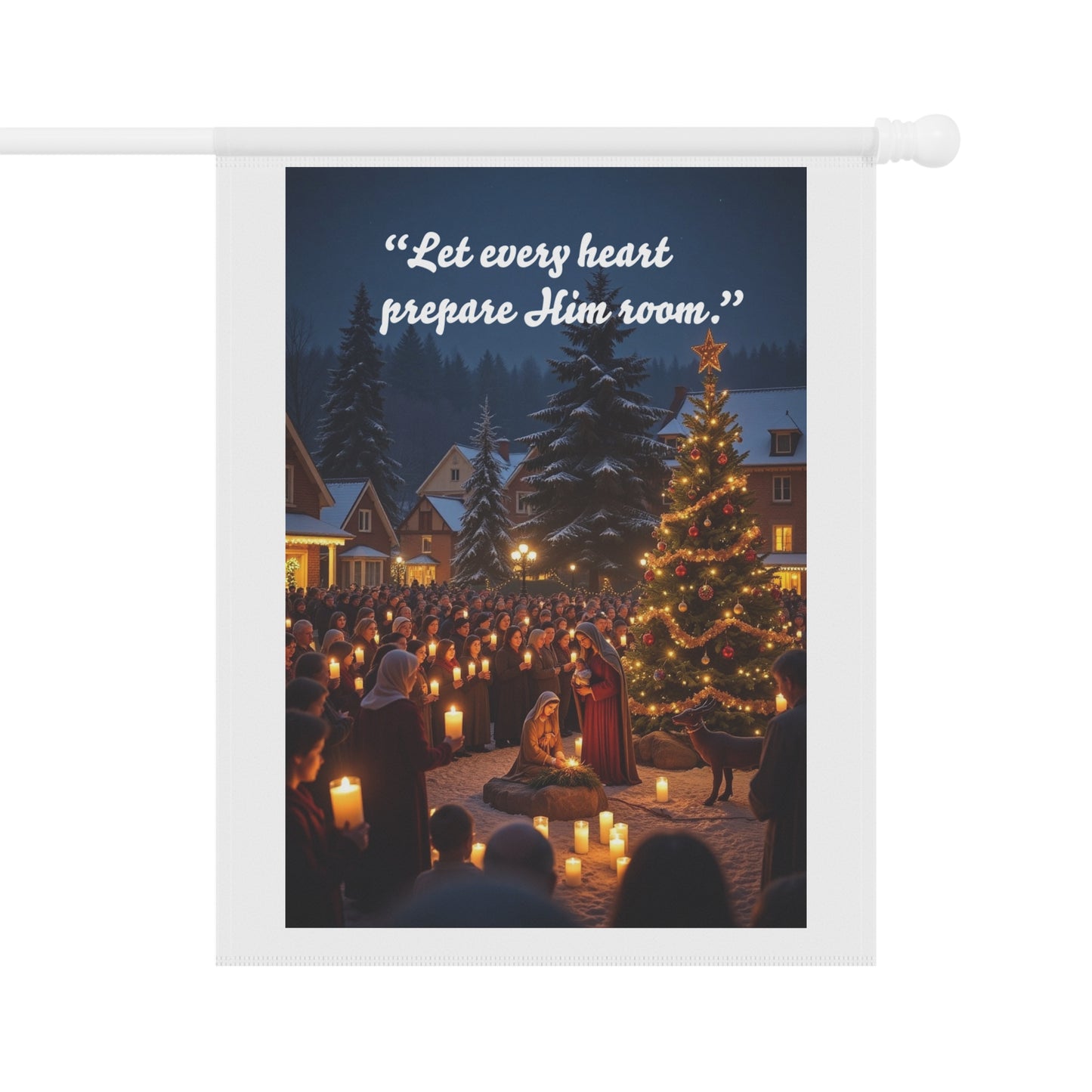 Every heart prepare him room