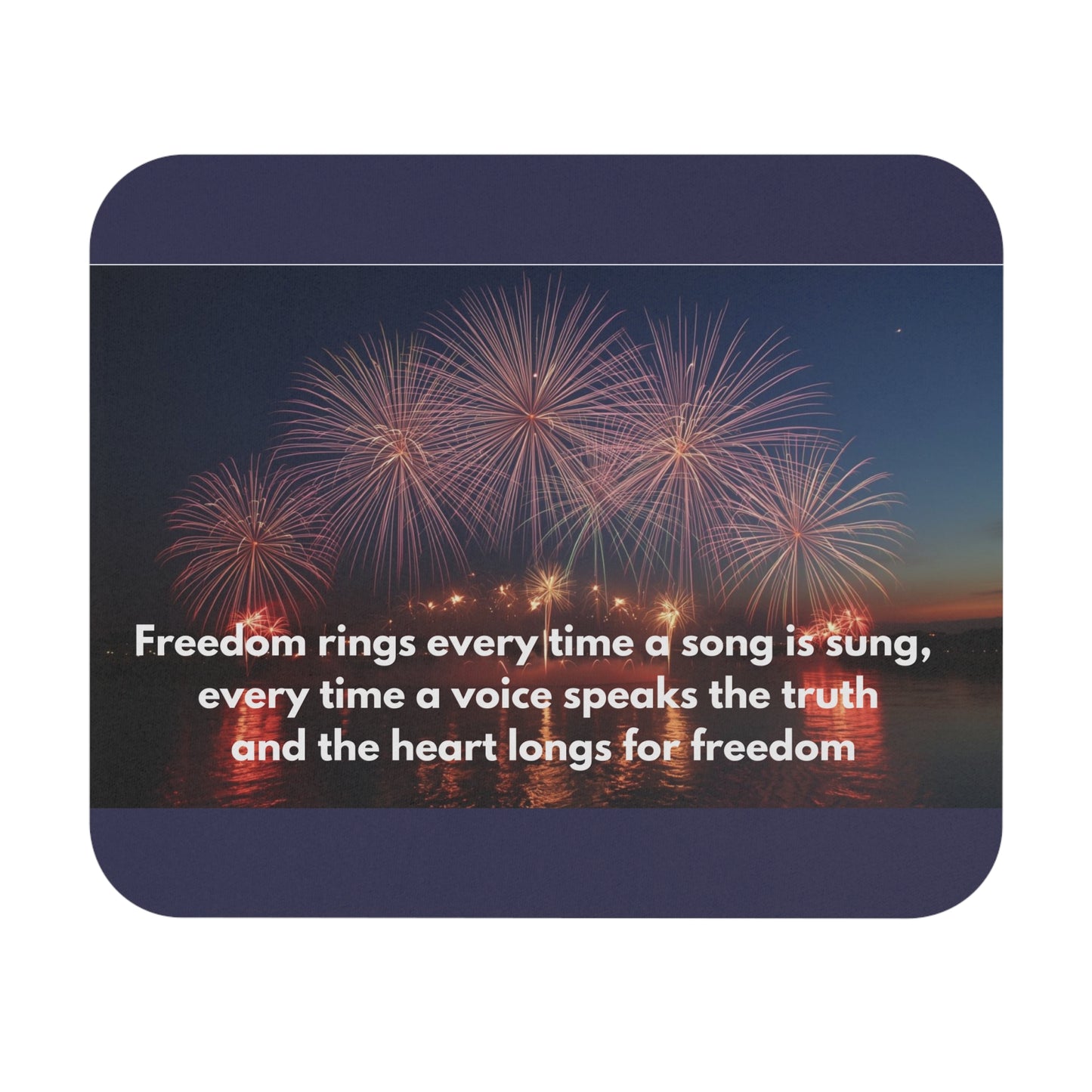 Freedom Fireworks Mouse Pad — Patriotic Quote Desk Mat