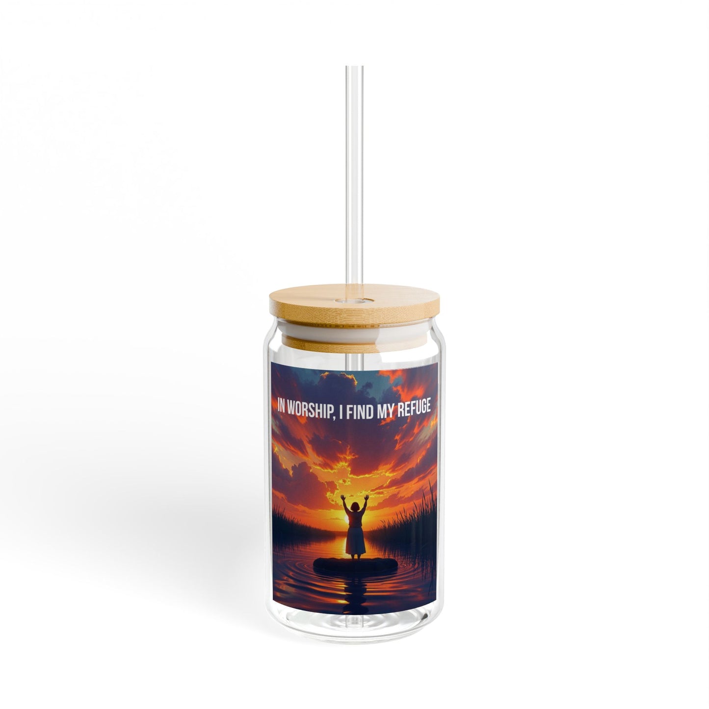 Inspirational Worship Sipper Glass - 16oz "In Worship I Find My Refuge"