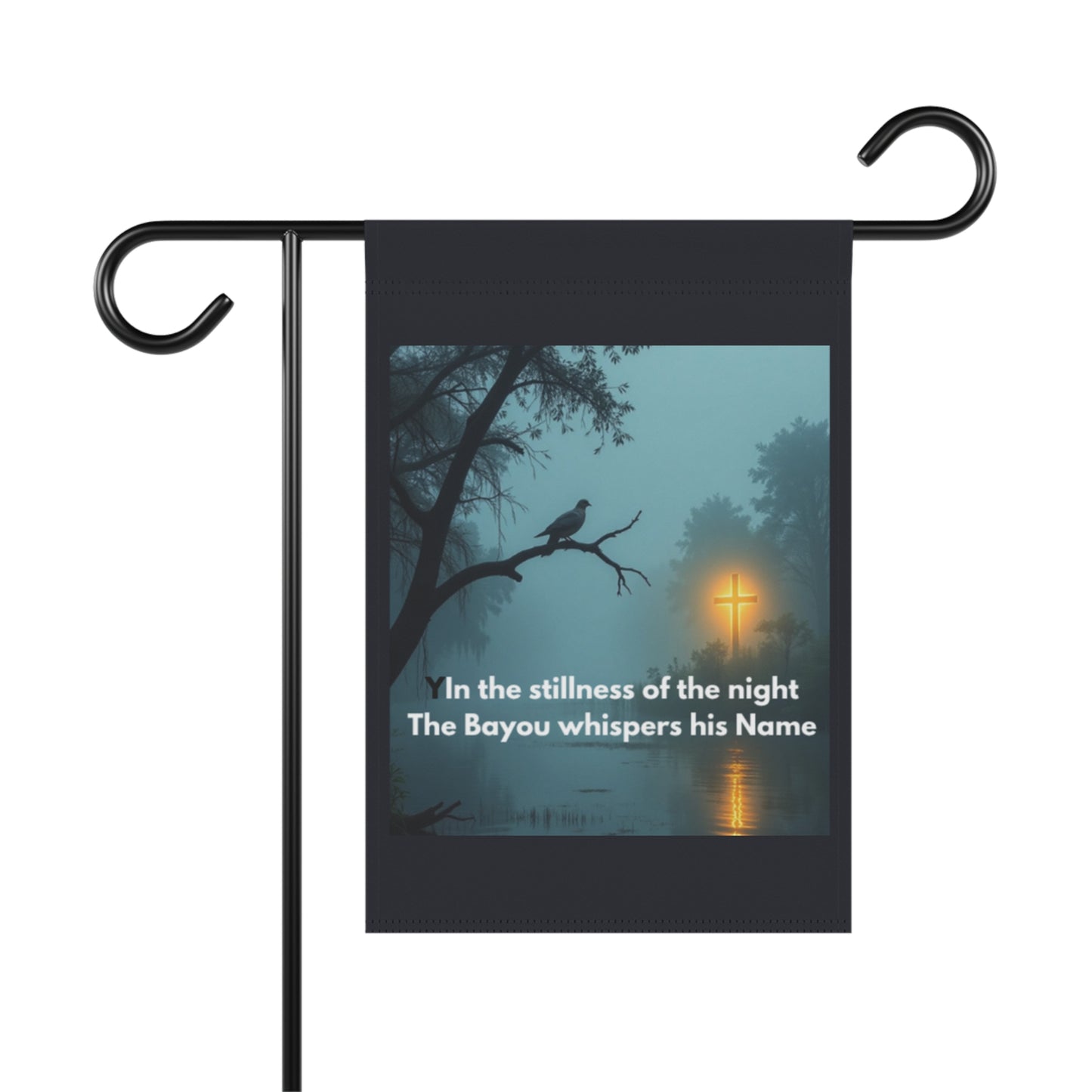 Garden Flag – Bayou Night Scene with Cross & Quote: "In the stillness of the night The Bayou whispers his Name"