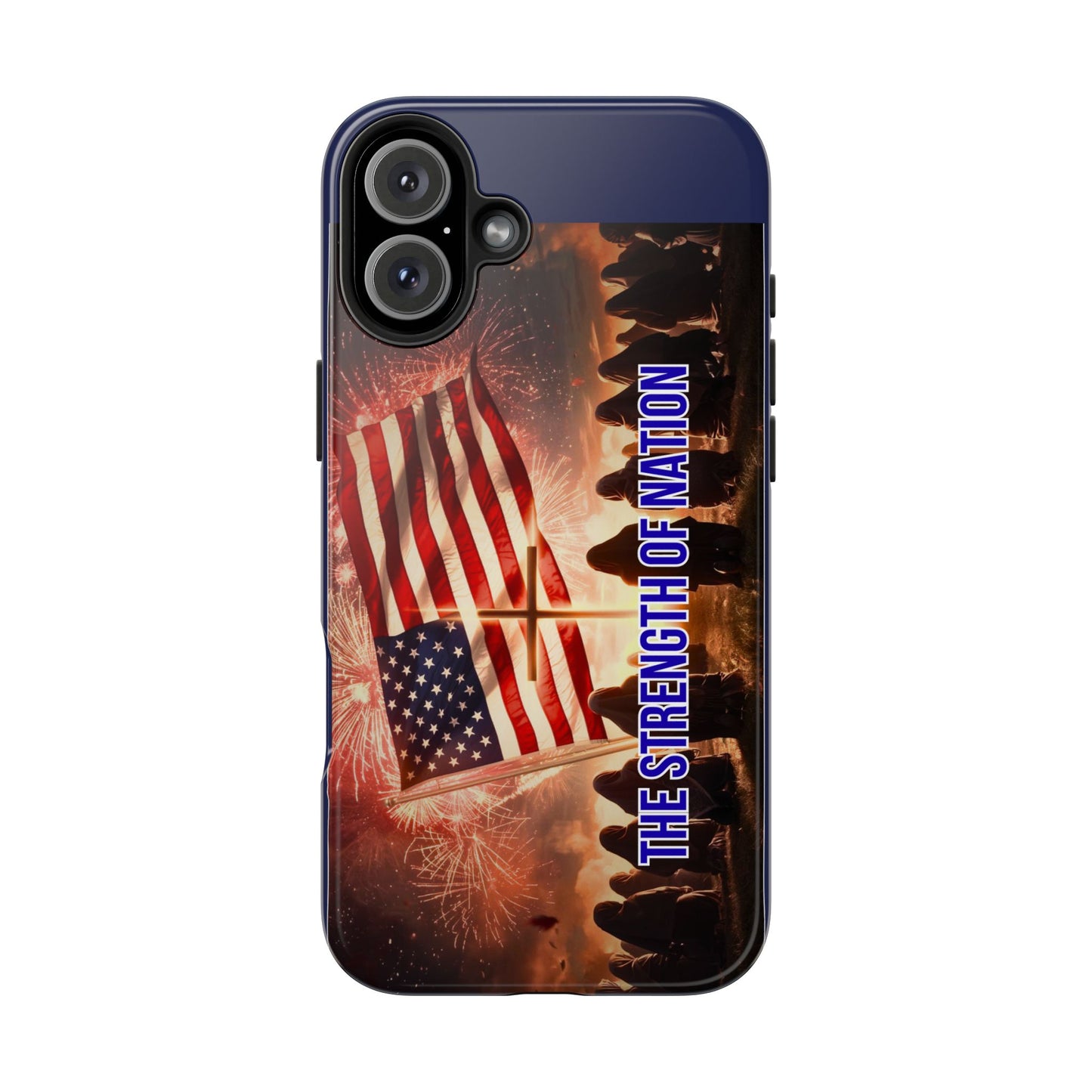 Patriotic 'The Strength of Nation' Tough Phone Case