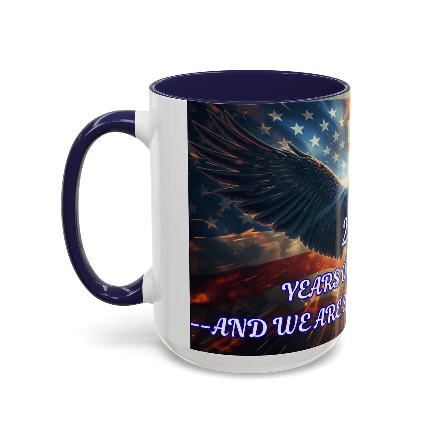 Patriotic Eagle Coffee Mug – "250 Years of Freedom" Accent 11/15oz