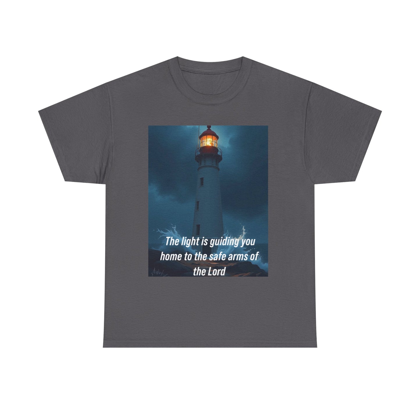 Christian Lighthouse T-Shirt — "The light is guiding you home to the safe arms of the Lord"