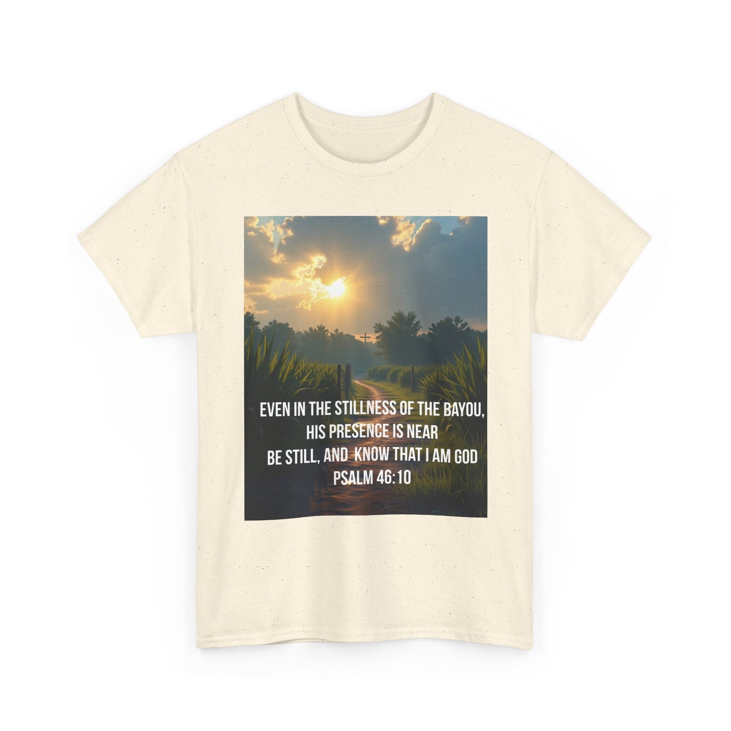 Psalm 46:10 Sunrise T‑Shirt — "Be Still" Christian Faith Tee