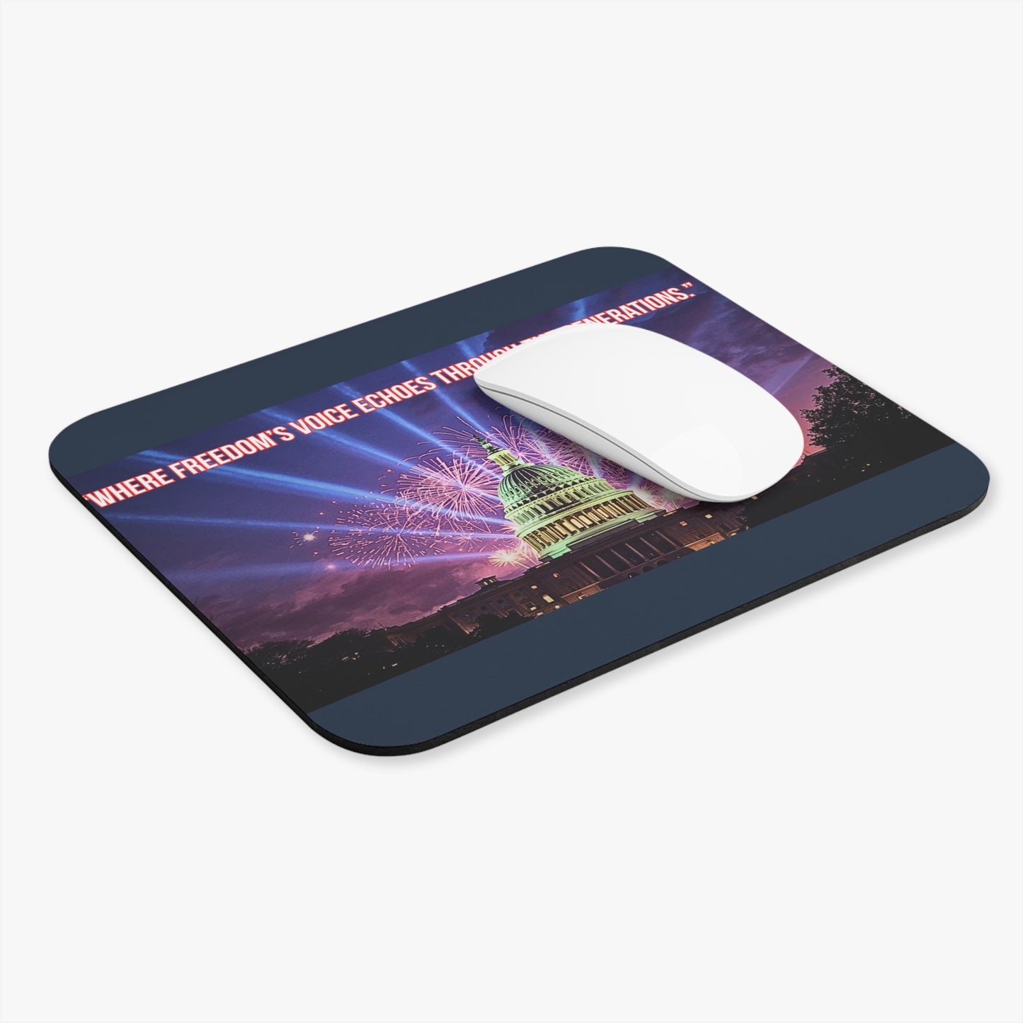 Capitol Fireworks Mouse Pad — "Where Freedom's Voice Echoes Through the Generations"