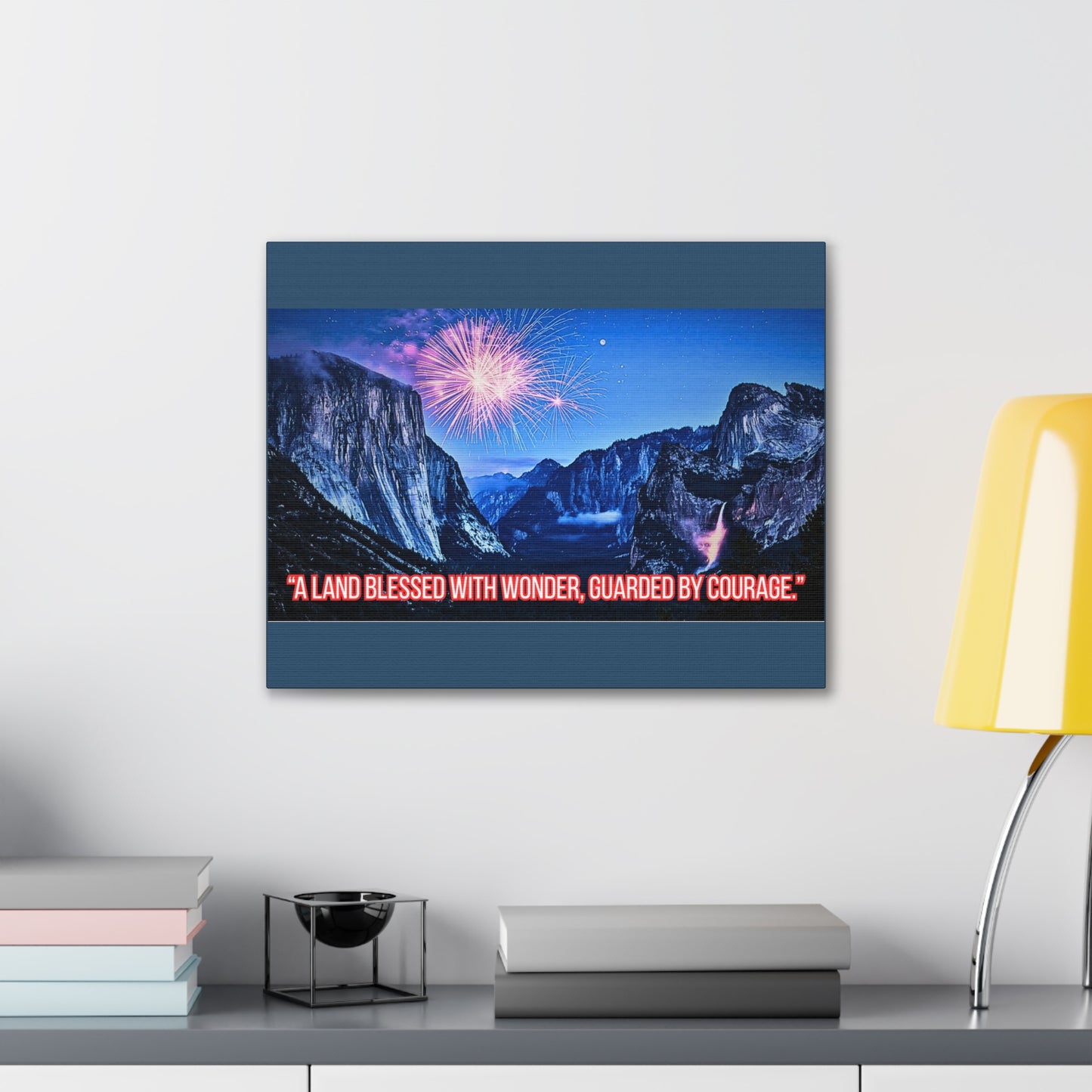 Patriotic Yosemite Canvas Wall Art - “A Land Blessed With Wonder, Guarded By Courage” 0.75" Stretched