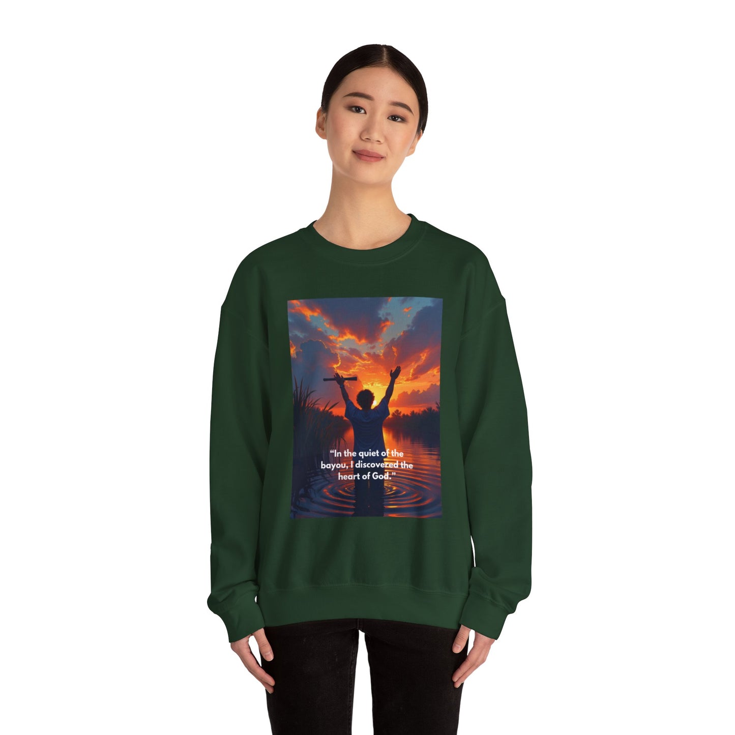 Inspirational Faith Crewneck Sweatshirt — "In the quiet of the bayou, I discovered the heart of God"