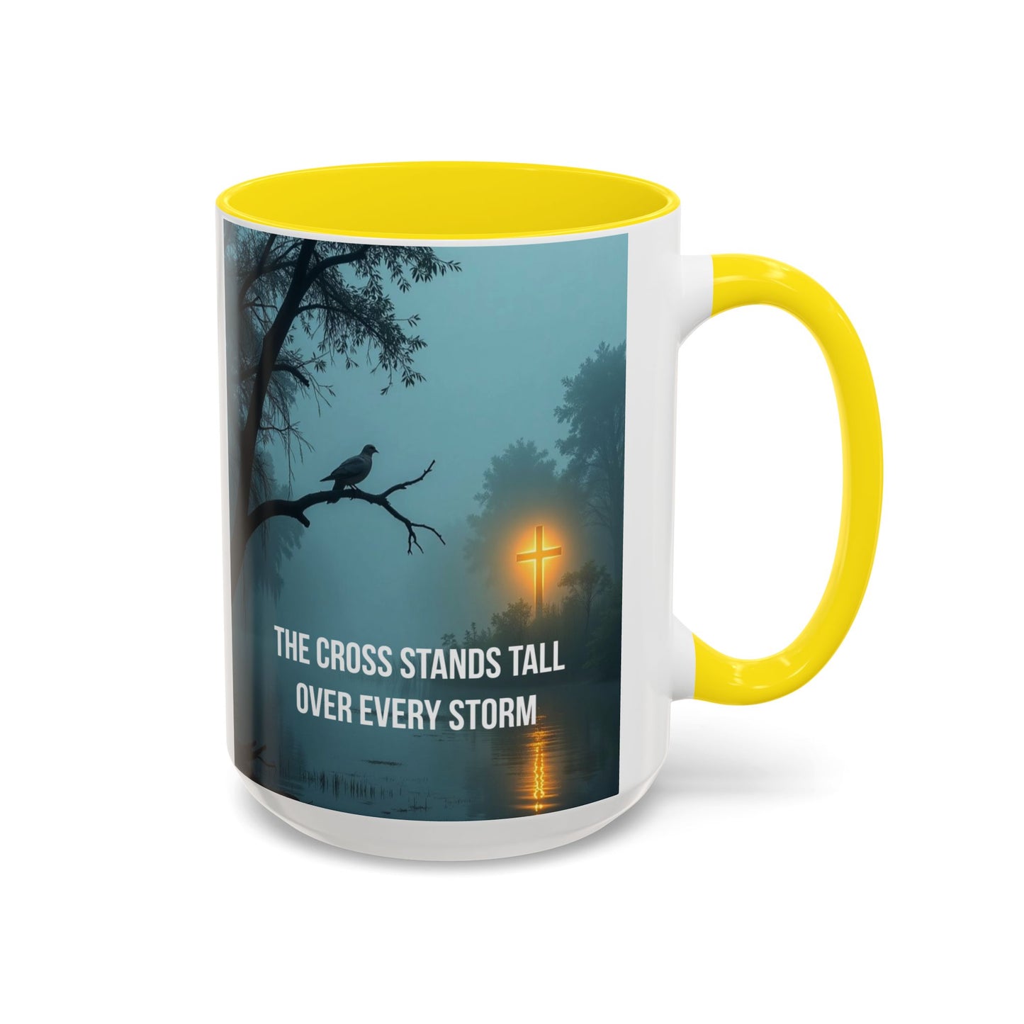 Religious Coffee Mug — "The Cross Stands Tall Over Every Storm" Accent Mug