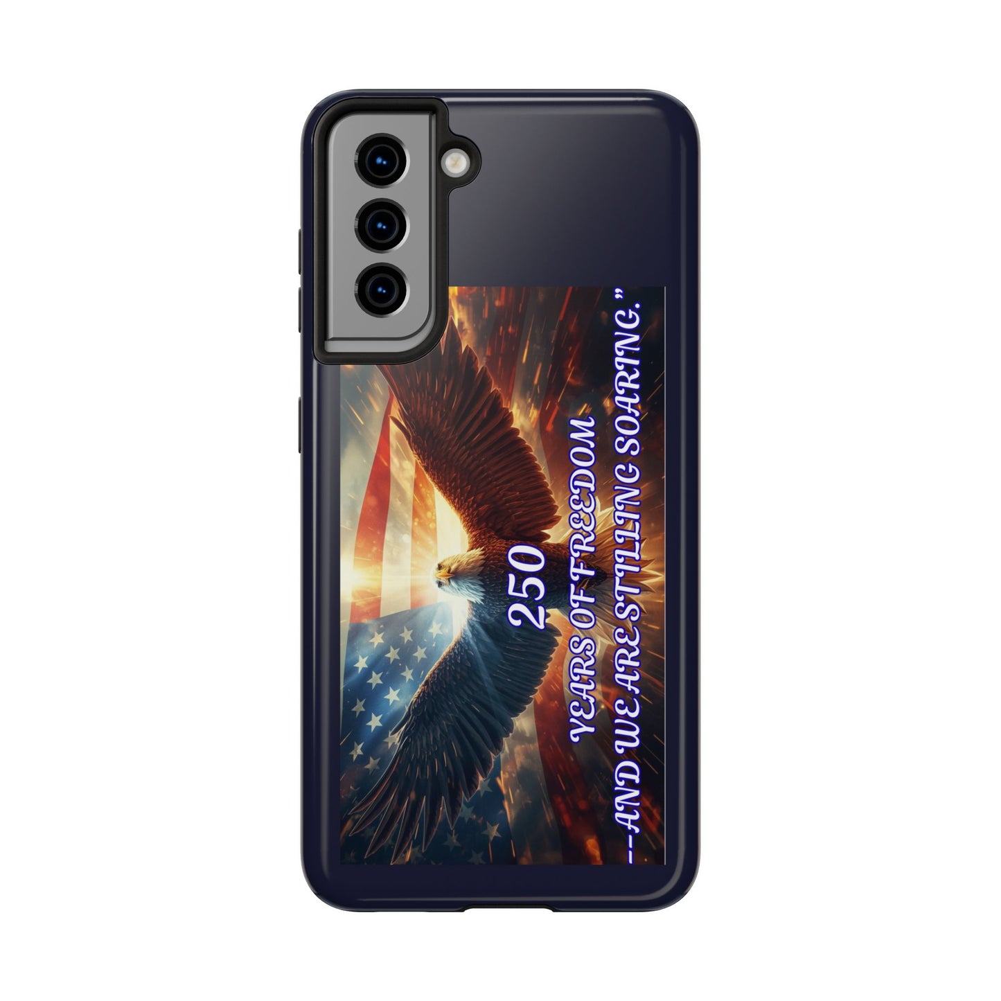 Patriotic Eagle Phone Case — "250 Years of Freedom" Durable Protective Case