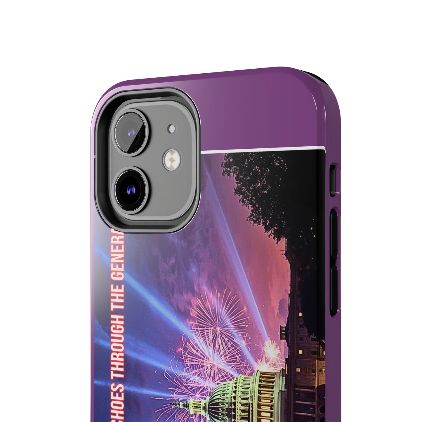 Capitol Fireworks Tough Phone Case — “Where Freedom’s Voice Echoes Through the Generations”