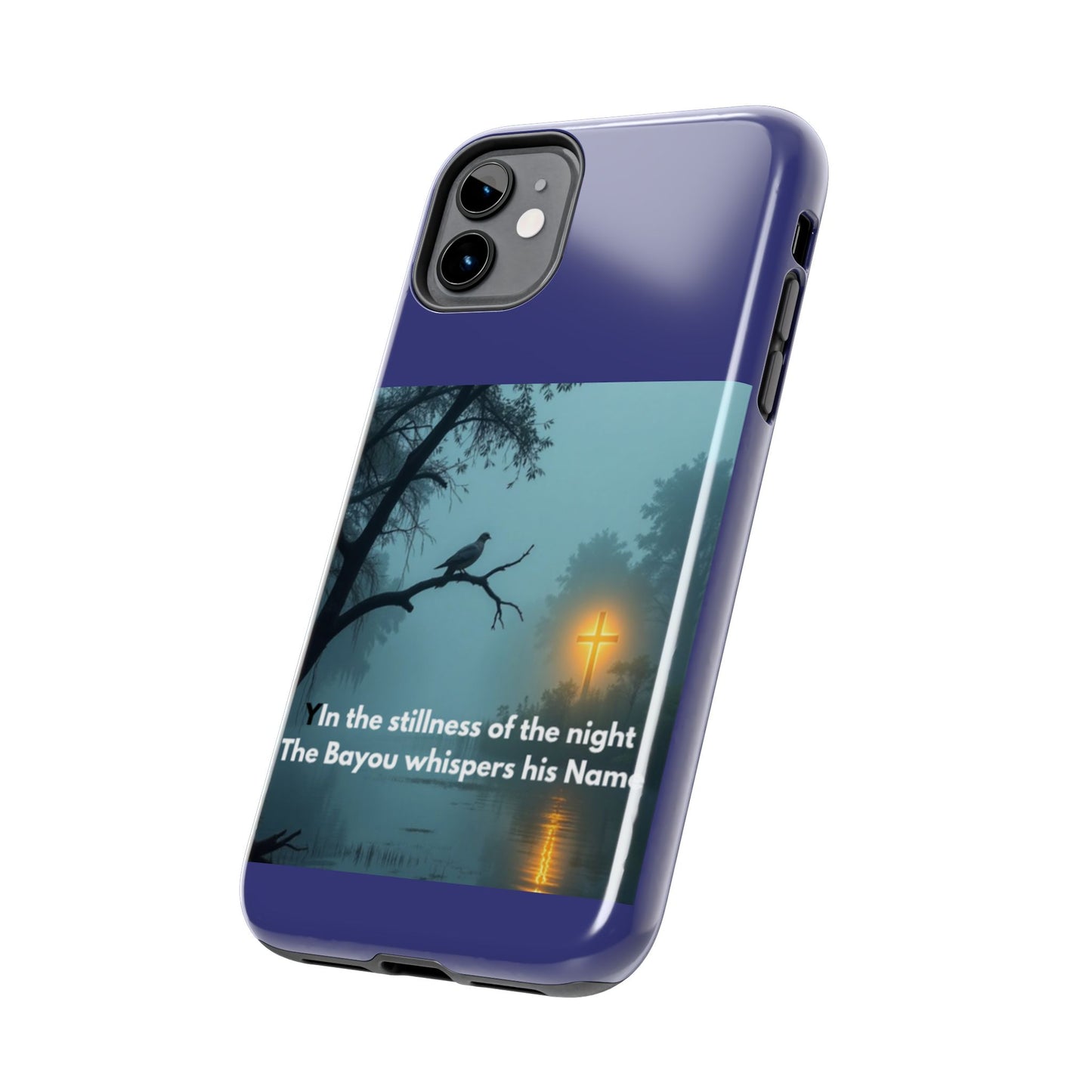 Tough Phone Case — 'In the stillness of the night the Bayou whispers his Name' Moody Bayou Cross Design