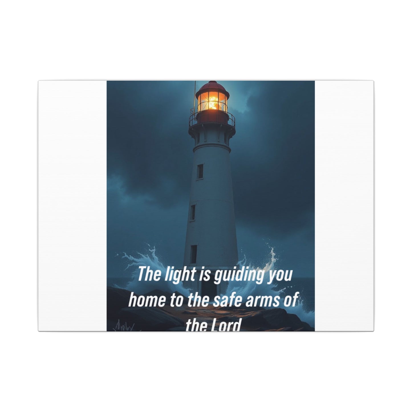 Lighthouse Canvas Print - "The light is guiding you home to the safe arms of the Lord" Inspirational Christian Wall Art