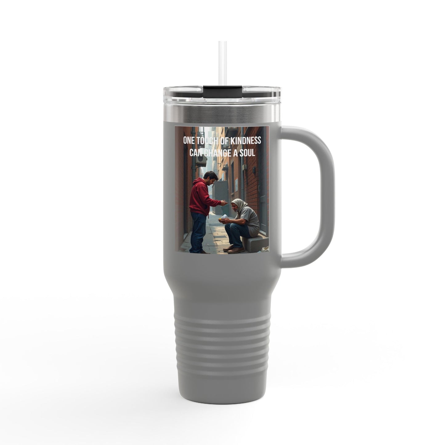 40oz Insulated Travel Mug — "One Tiny Act Of Kindness Can Change A Soul" Photo Design