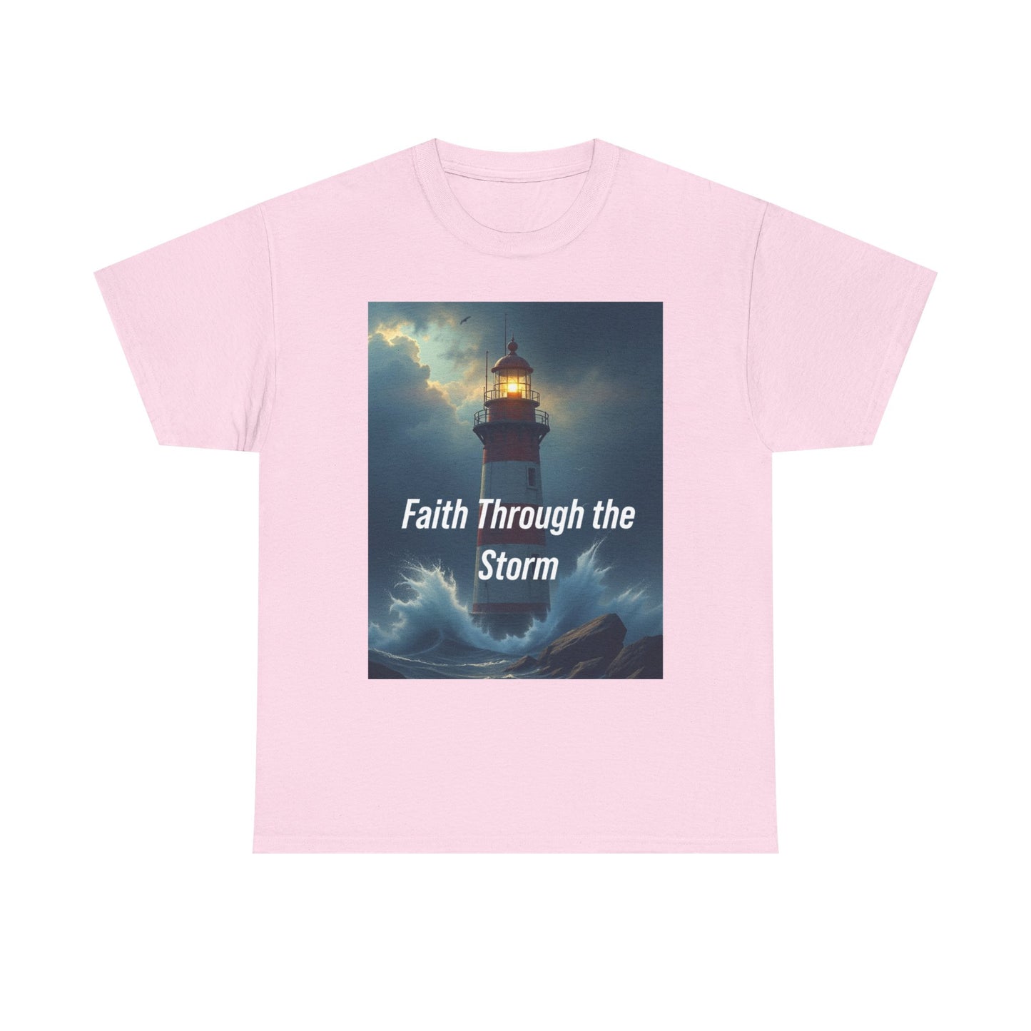 Faith Through the Storm T-Shirt