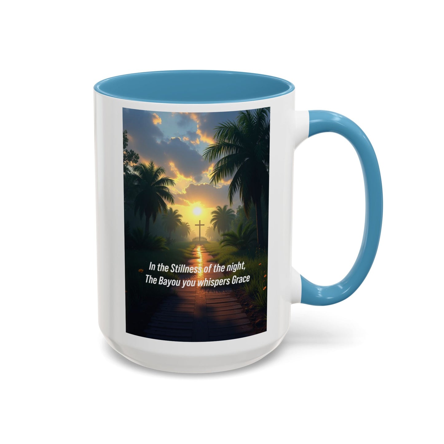 Accent Coffee Mug - Bayou Sunset Scenic Mug with Inspirational Quote