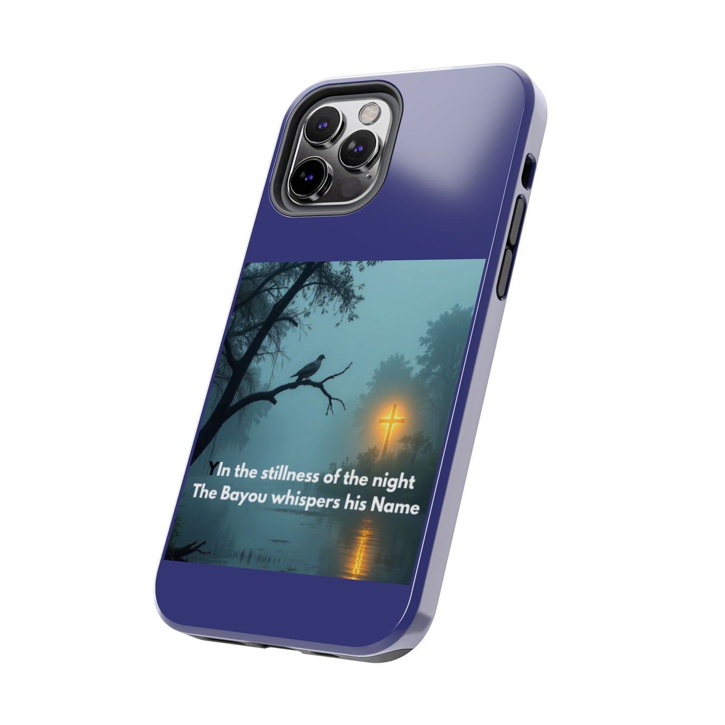 Tough Phone Case — 'In the stillness of the night the Bayou whispers his Name' Moody Bayou Cross Design