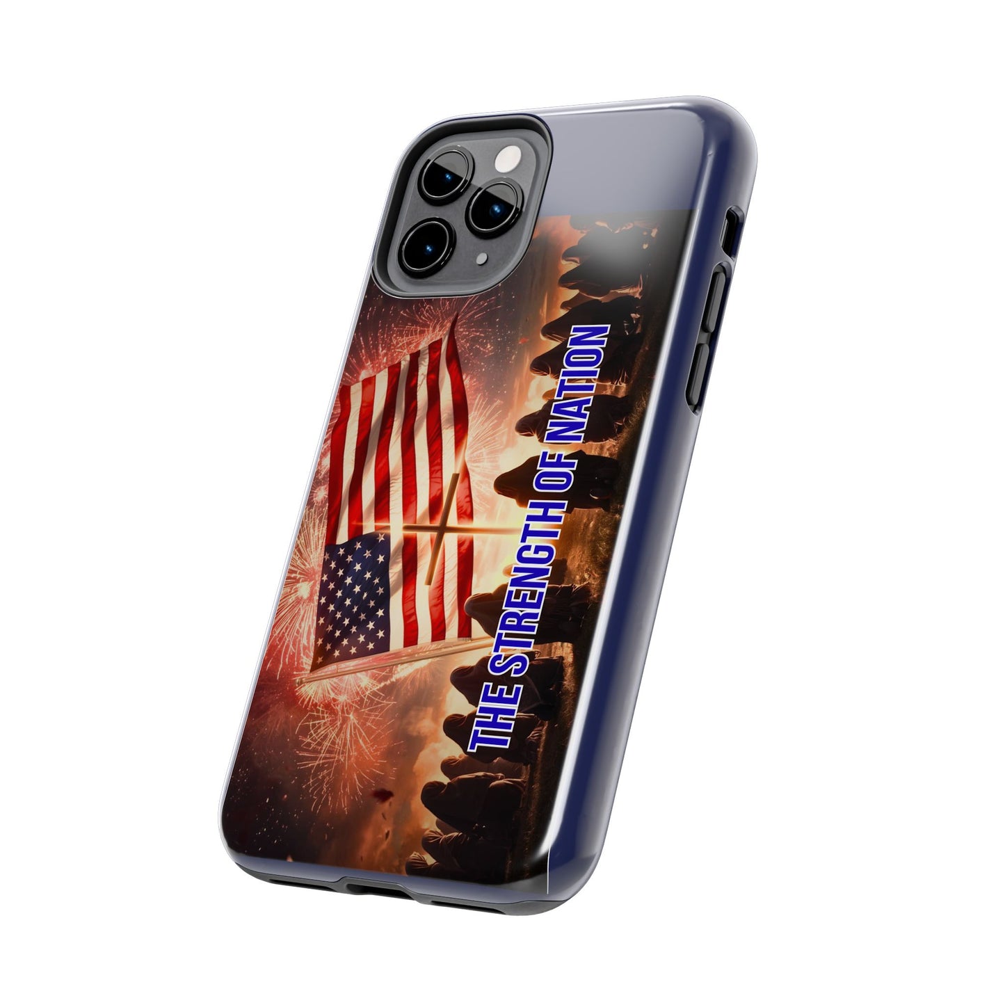 Patriotic 'The Strength of Nation' Tough Phone Case