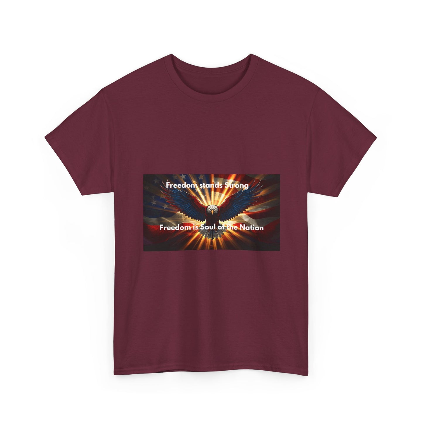 T‑Shirt — 'Freedom Means Strong, Freedom: Soul of the Nation' Graphic Tee