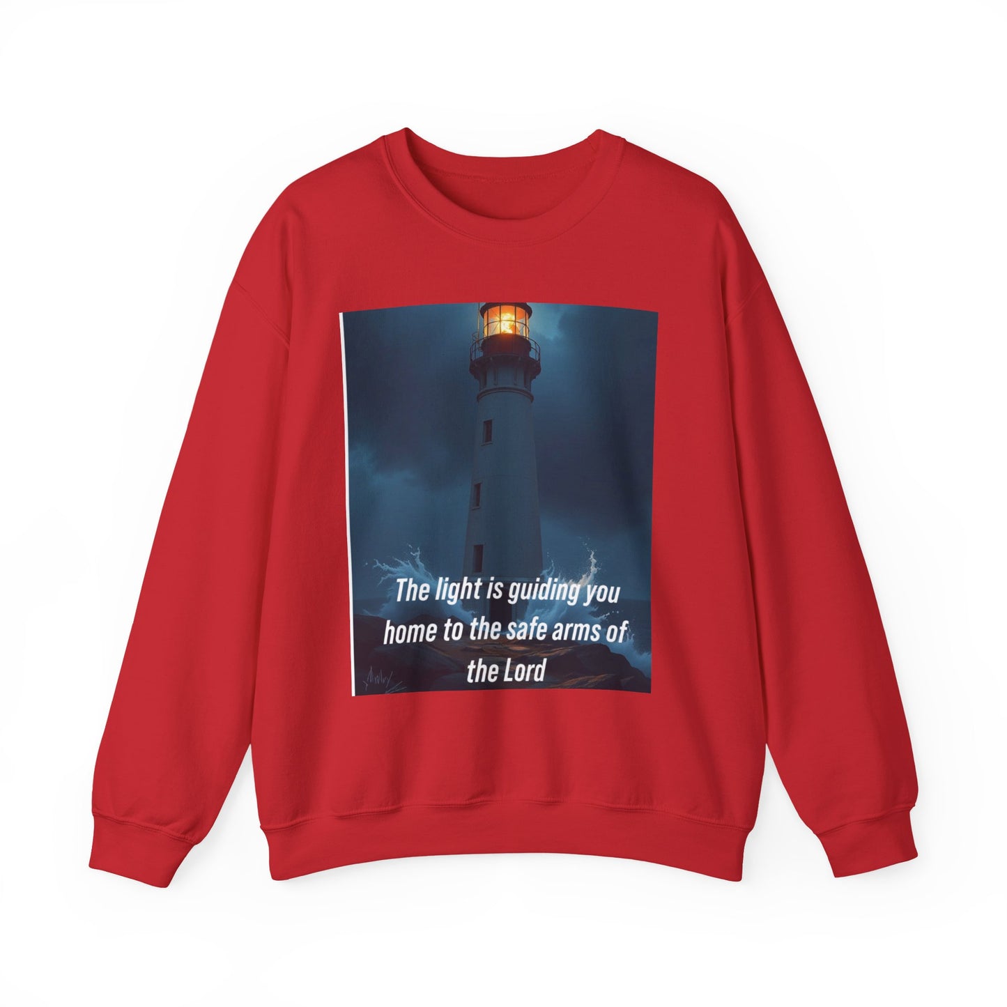 Faith Lighthouse Sweatshirt — "The light is guiding you home to the safe arms of the Lord"