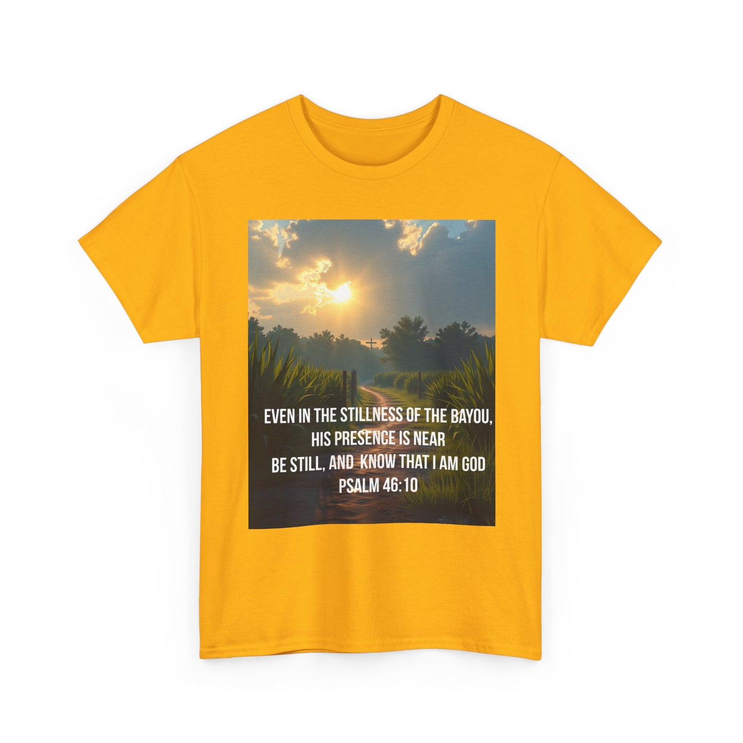 Psalm 46:10 Sunrise T‑Shirt — "Be Still" Christian Faith Tee