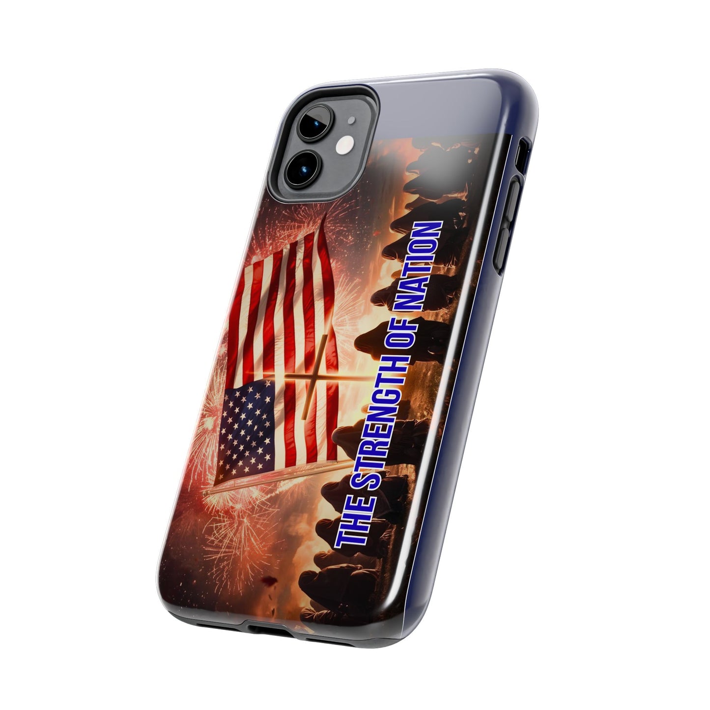 Patriotic 'The Strength of Nation' Tough Phone Case