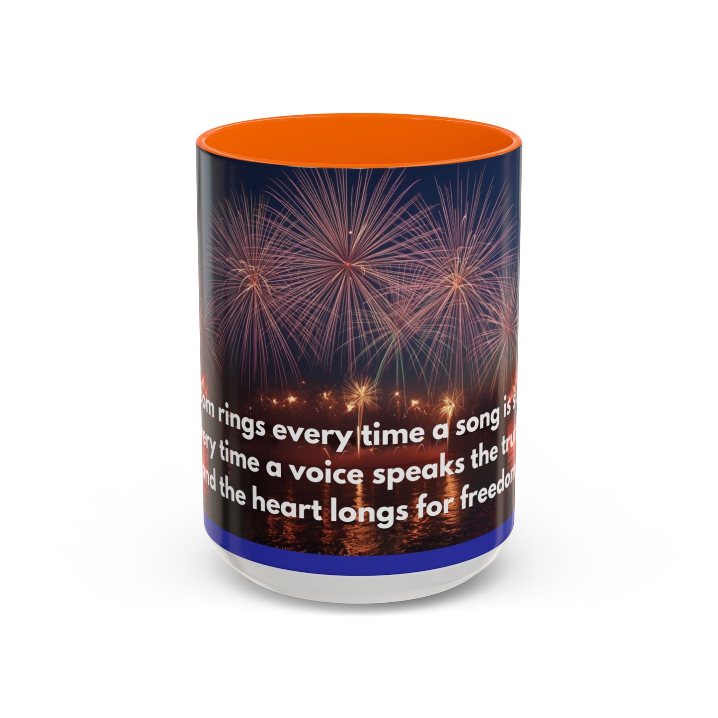 Fireworks Quote Coffee Mug – Inspirational Freedom Verse Accent Mug