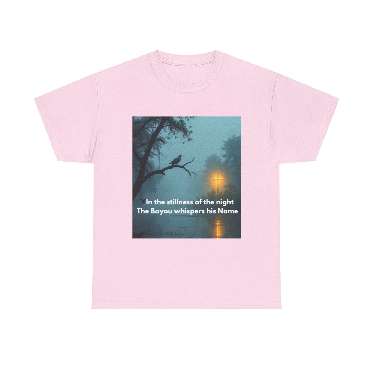 T-Shirt — Bayou Night Scene Tee with "In the Stillness of the Night The Bayou Whispers His Name"