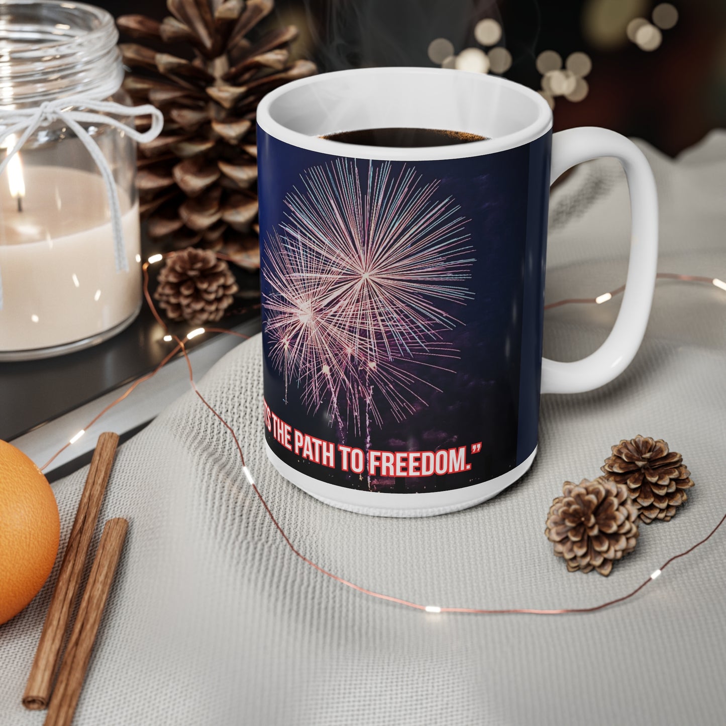 Statue of Liberty Fireworks Coffee Mug - "Her Torch Still Lights the Path to Freedom"