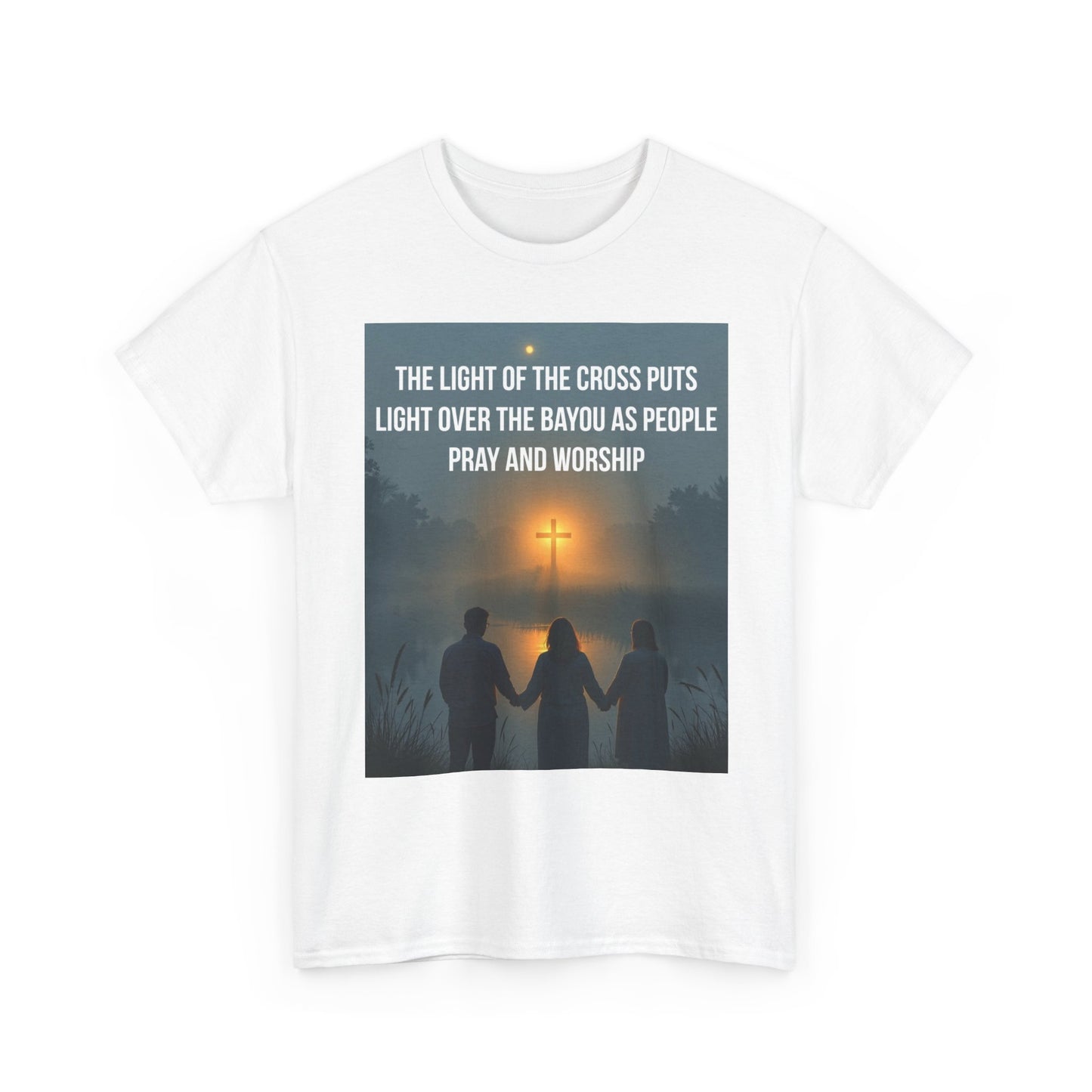 Christian Bayou Cross Tee — "The Light of the Cross Puts Light Over the Bayou" Faith T‑Shirt