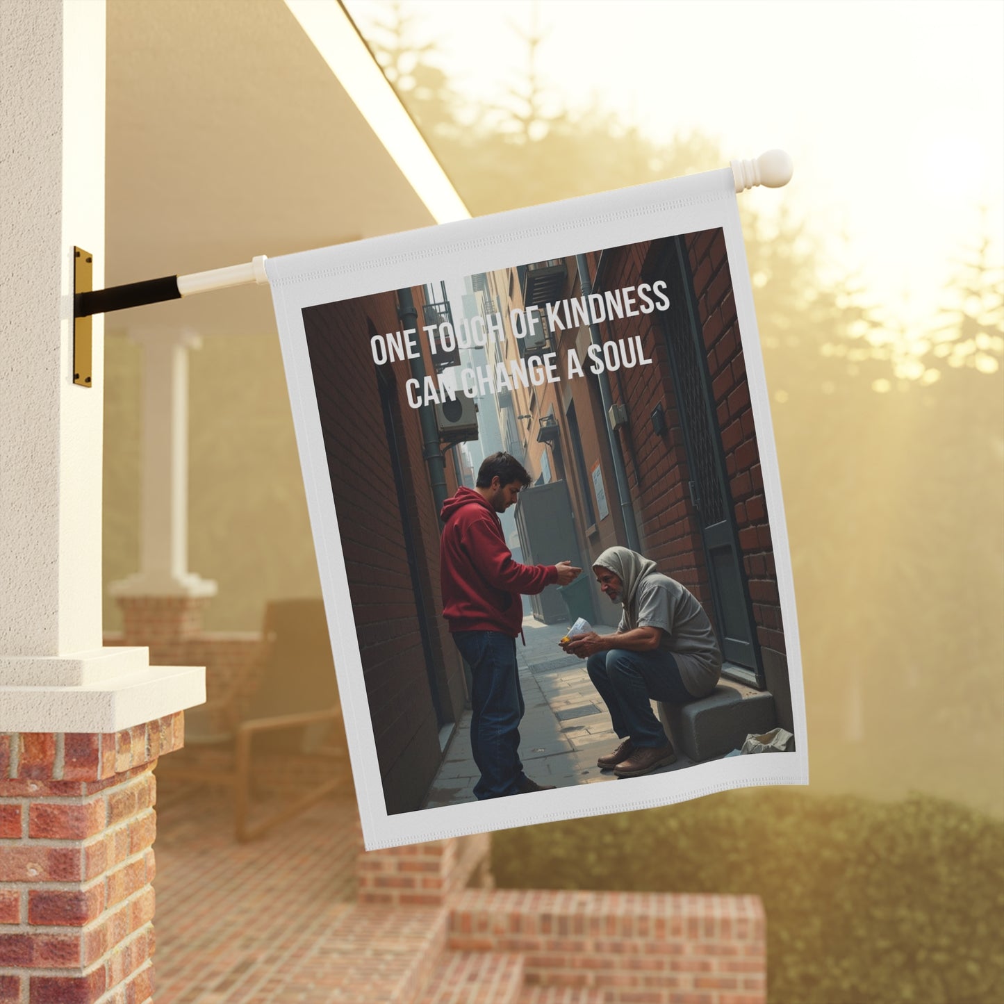 Garden Banner - "One Touch of Kindness Can Change a Soul" Inspirational Outdoor Flag