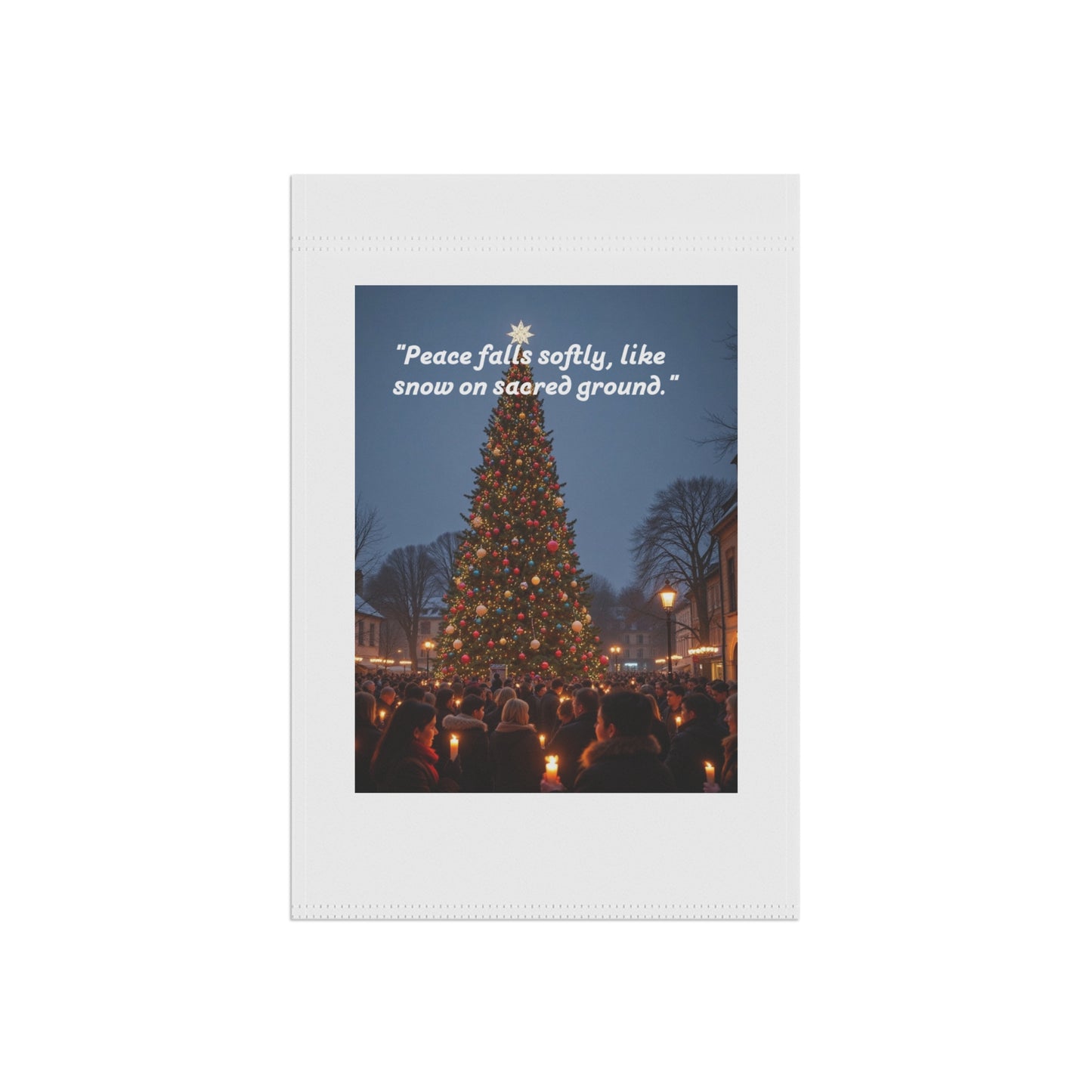 Peace falls softly like snow on sacred ground yard sign