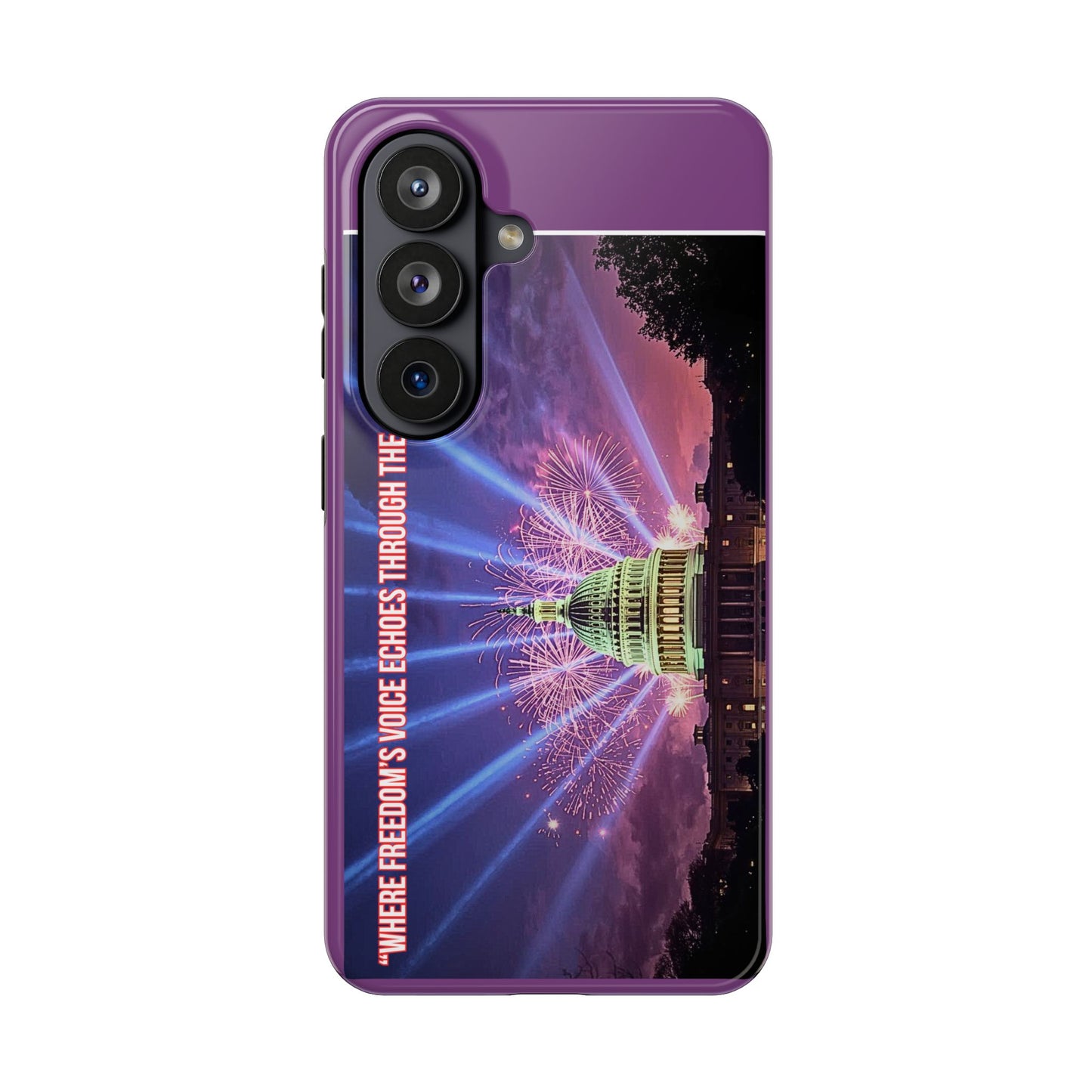 Capitol Fireworks Tough Phone Case — “Where Freedom’s Voice Echoes Through the Generations”