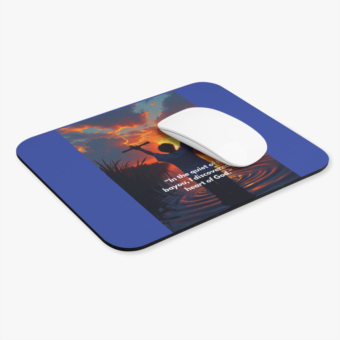 Inspirational Bayou Mouse Pad – "In the quiet of the bayou, I discovered the heart of God"