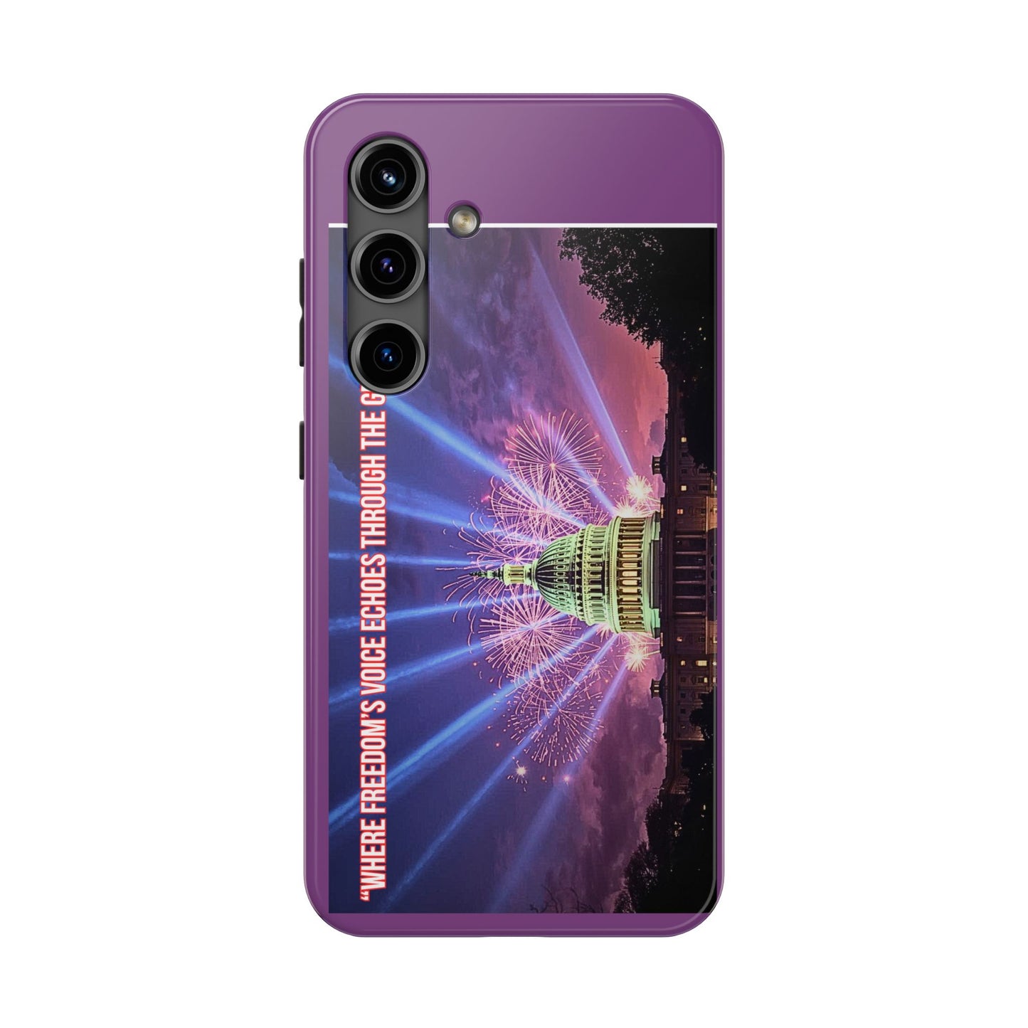 Capitol Fireworks Tough Phone Case — “Where Freedom’s Voice Echoes Through the Generations”