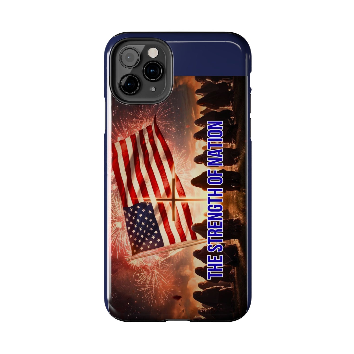 Patriotic 'The Strength of Nation' Tough Phone Case