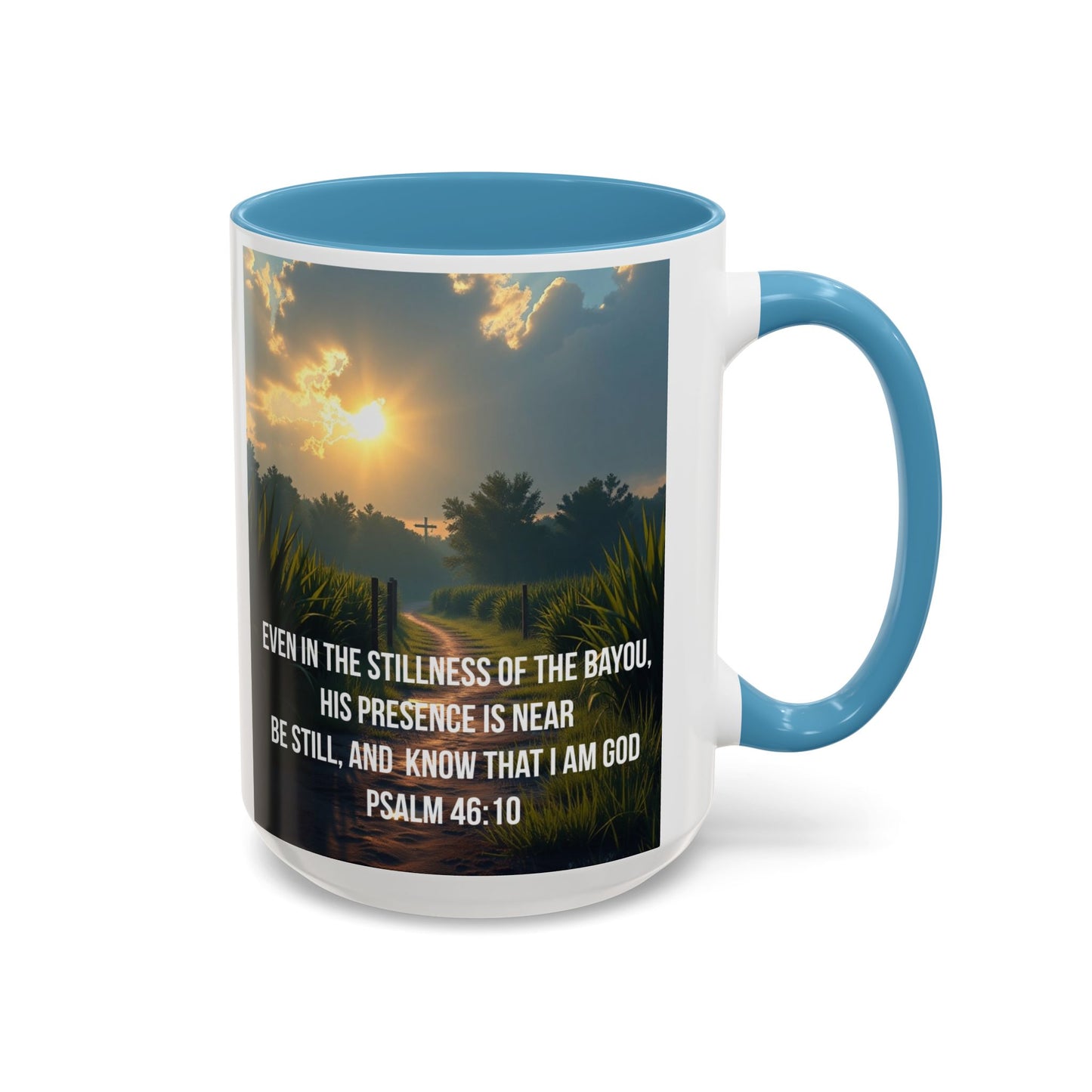 Inspirational Psalm 46:10 Coffee Mug — "Be Still" Accent Mug