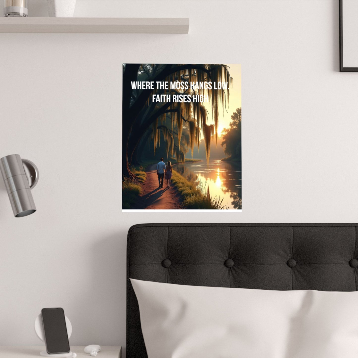 Satin Poster – "Where the Moss Hangs Low, Faith Rises High" Sunset River Walk