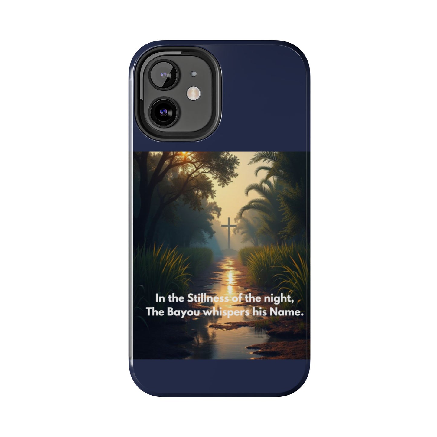 Bayou Cross Phone Case — "In the Stillness of the Night, The Bayou Whispers His Name"