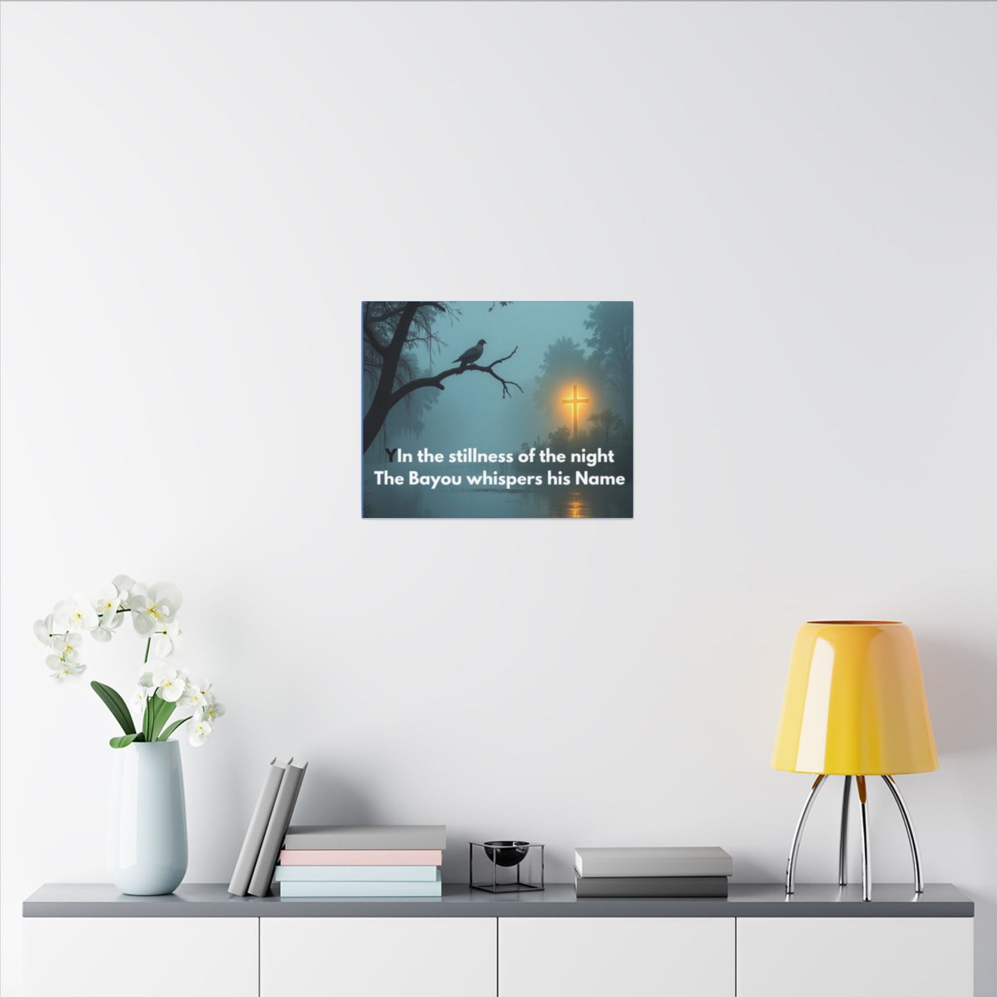 Religious Canvas Wall Art — "In the stillness of the night The Bayou whispers his Name"