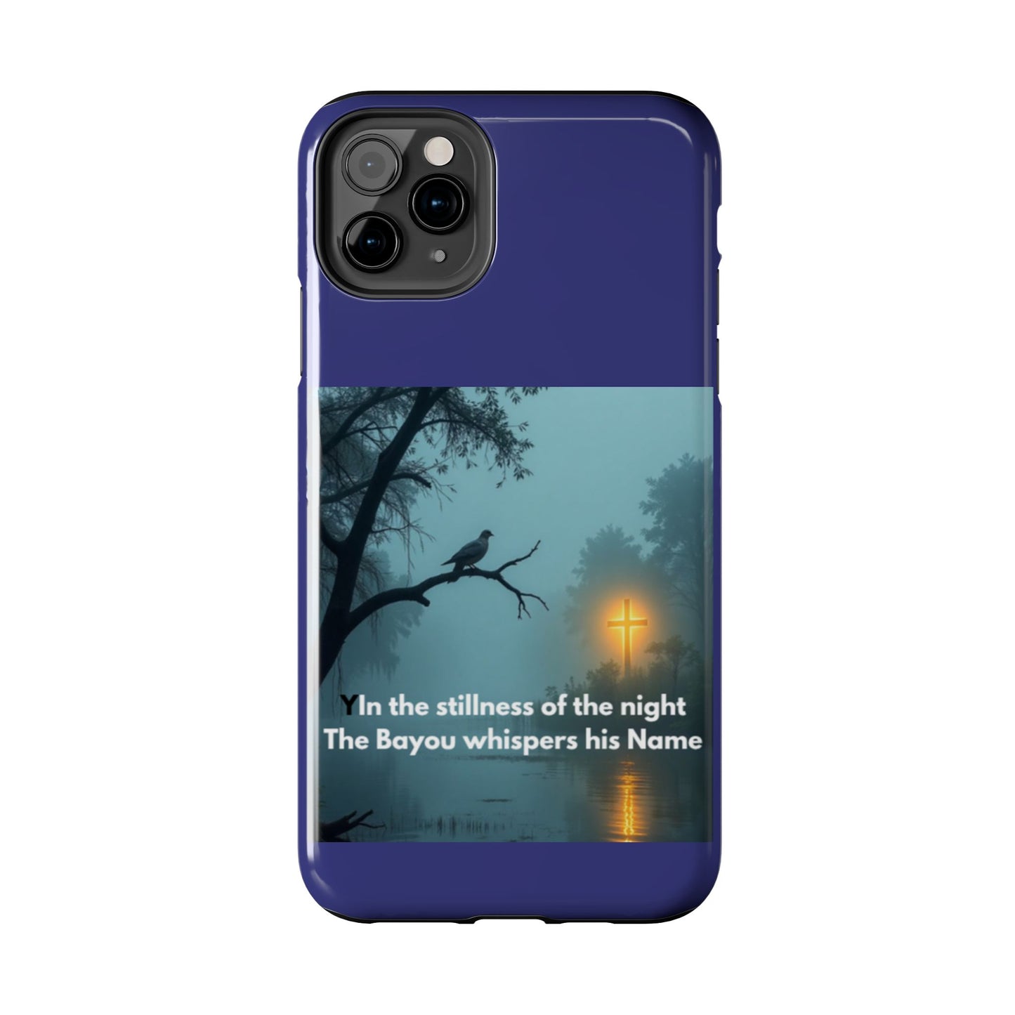 Tough Phone Case — 'In the stillness of the night the Bayou whispers his Name' Moody Bayou Cross Design