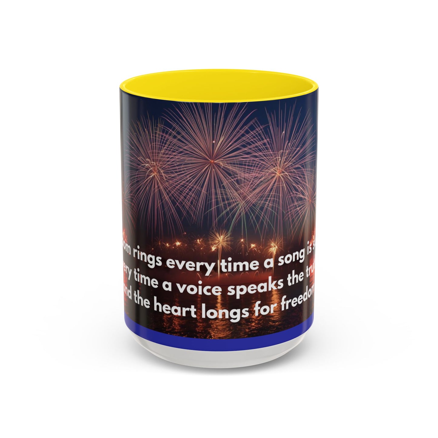 Fireworks Quote Coffee Mug – Inspirational Freedom Verse Accent Mug
