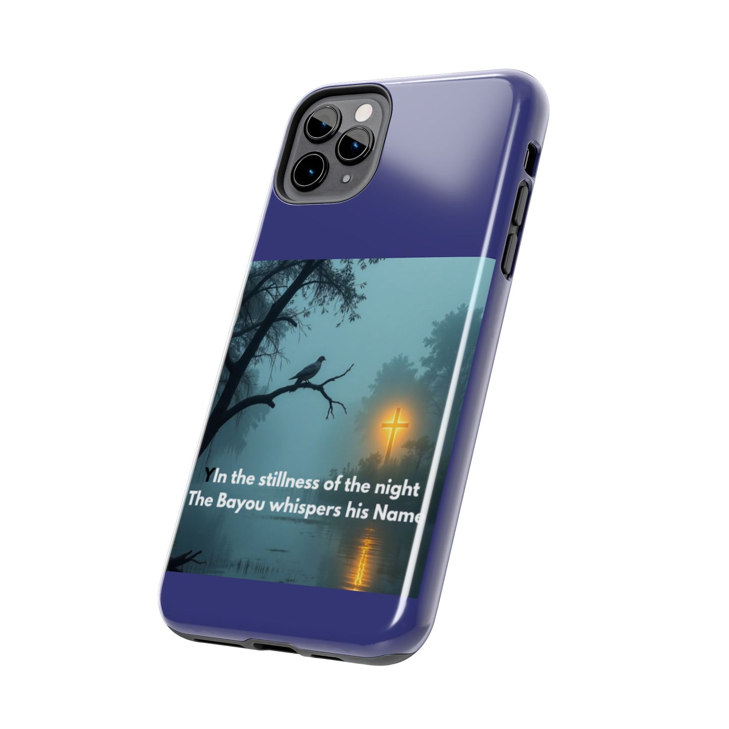 Tough Phone Case — 'In the stillness of the night the Bayou whispers his Name' Moody Bayou Cross Design