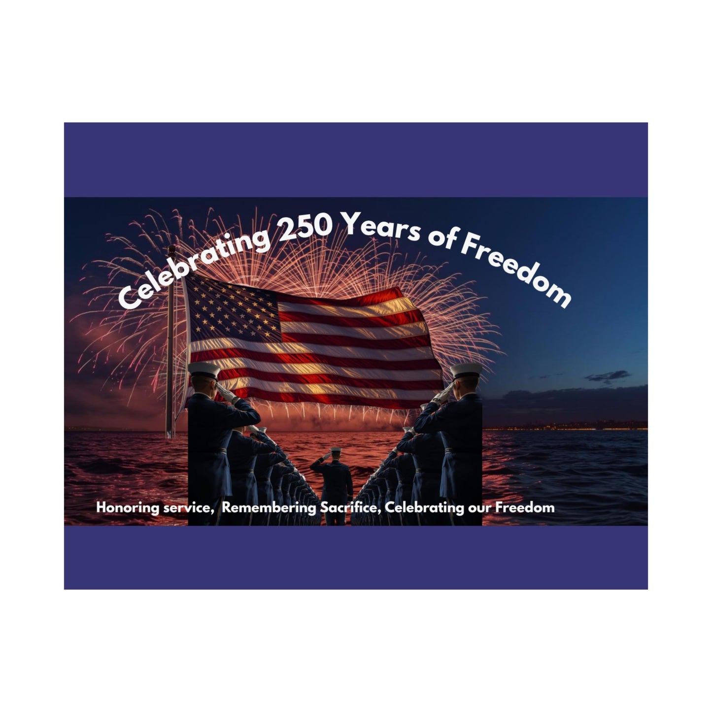 Celebrating 250 Years of Freedom Satin Poster – Patriotic American Flag & Fireworks Memorial Print