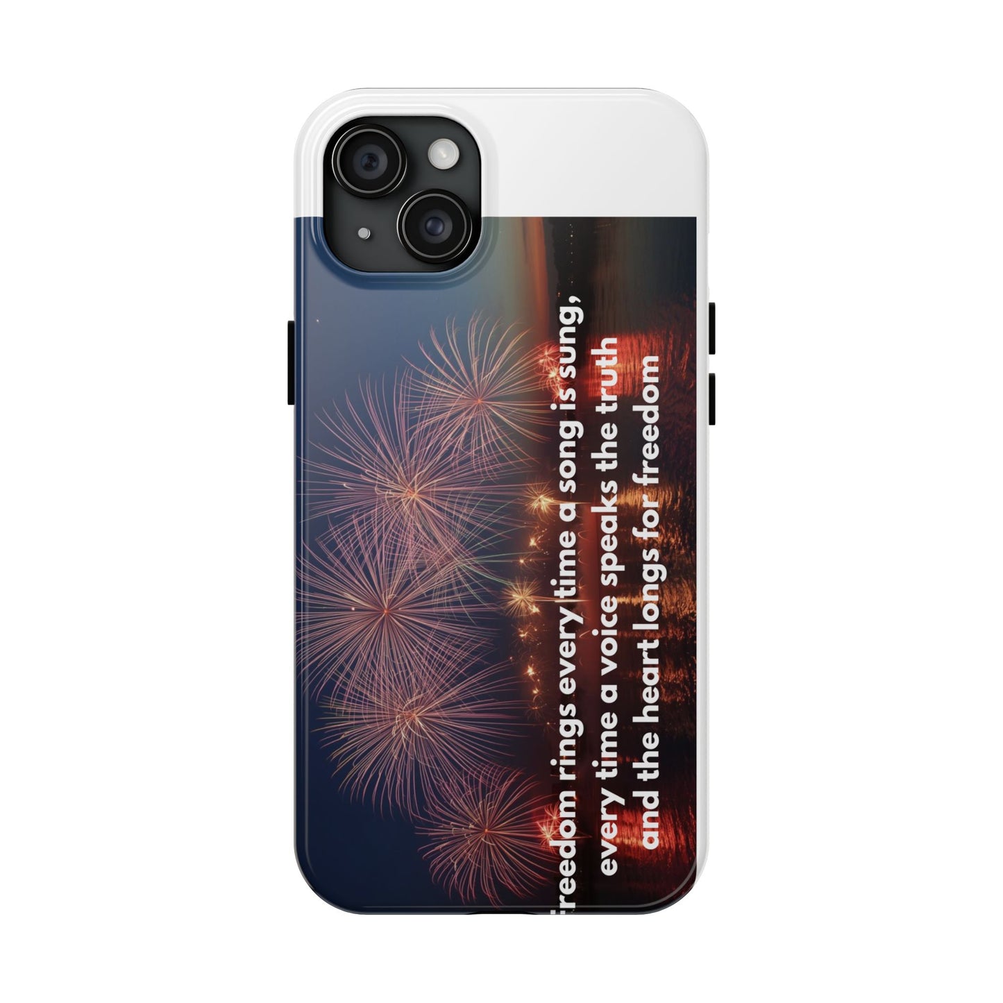 Patriotic Fireworks Tough Phone Case — "Freedom" Quote Protective Cover