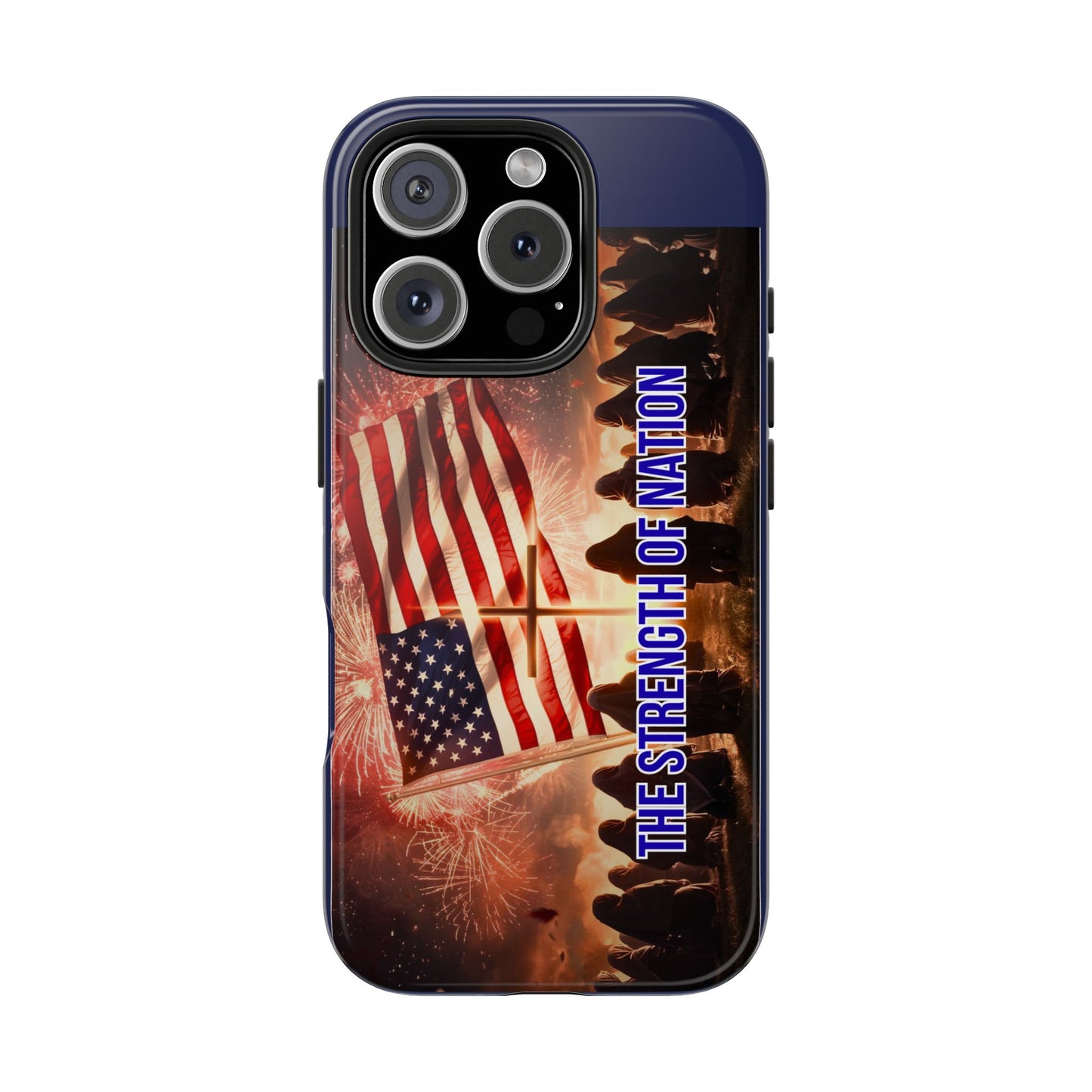 Patriotic 'The Strength of Nation' Tough Phone Case