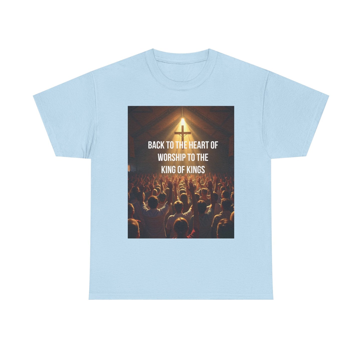 Worship Concert Tee — "Back to the Heart of Worship to the King of Kings" Christian T-Shirt