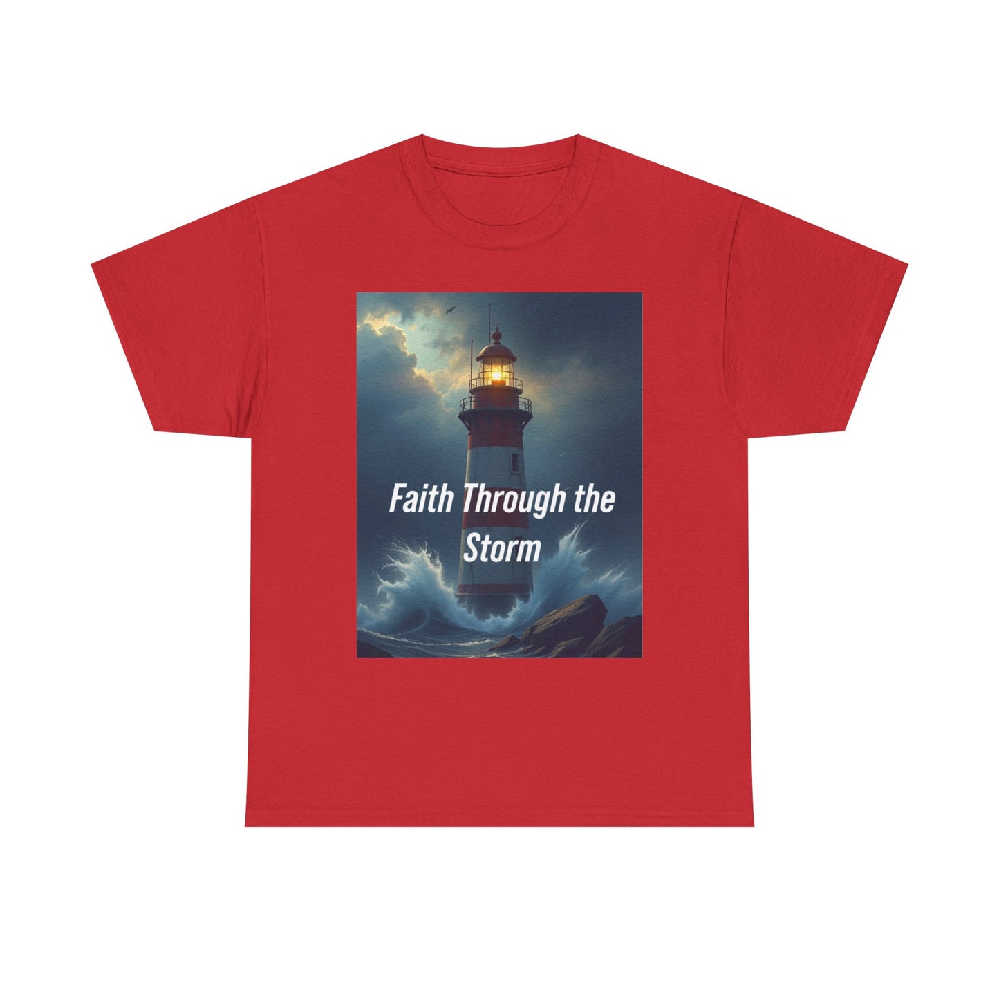 Faith Through the Storm T-Shirt