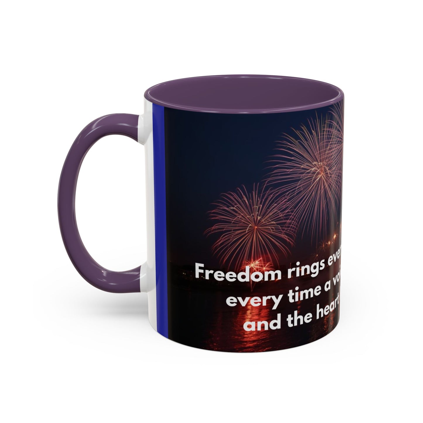 Fireworks Quote Coffee Mug – Inspirational Freedom Verse Accent Mug