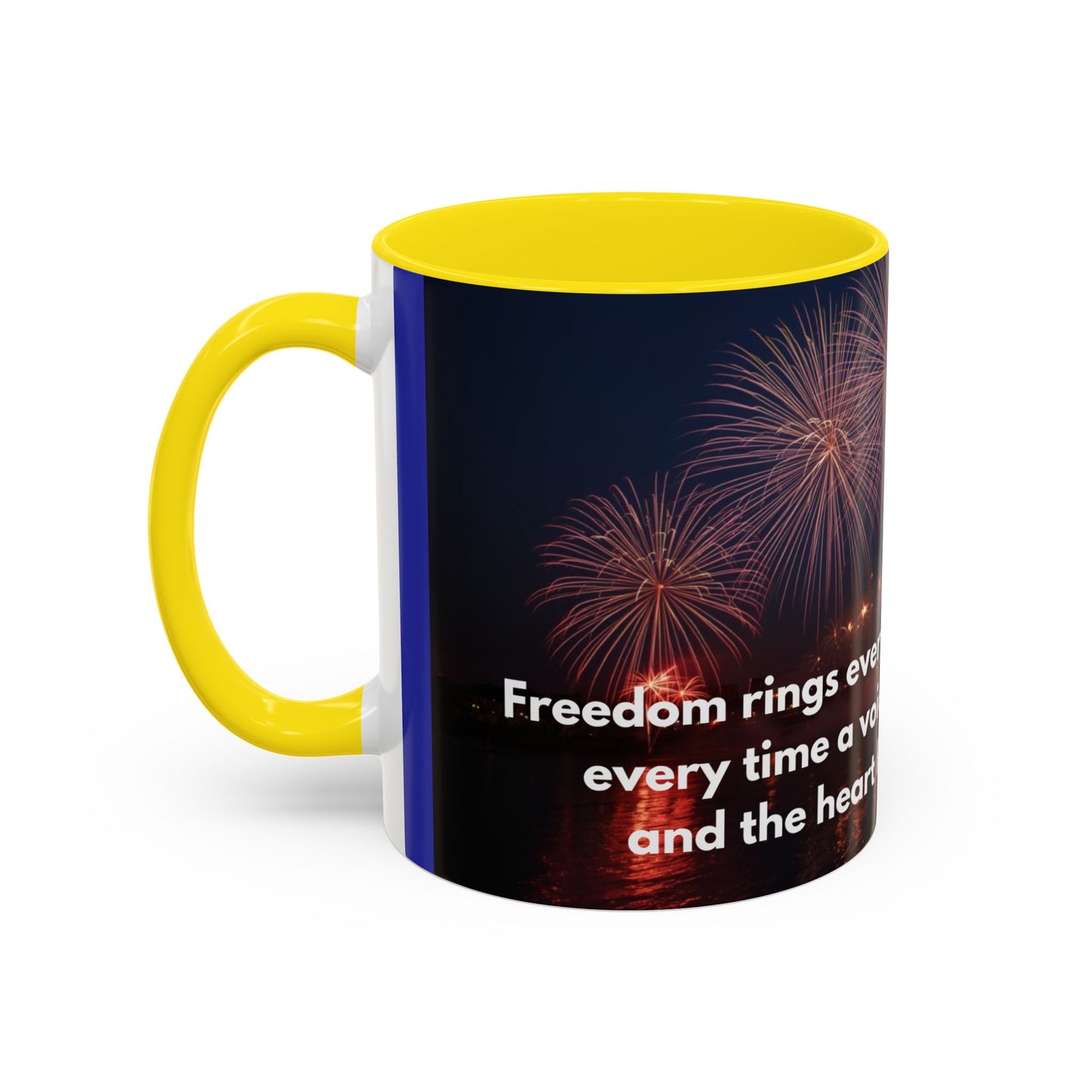 Fireworks Quote Coffee Mug – Inspirational Freedom Verse Accent Mug